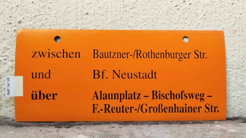 zwischen Bautzner-/Ro­then­burger Str. und Bf. Neustadt über Alaun­platz – Bischofsweg – F.-Reuter-/Großenhainer Str.