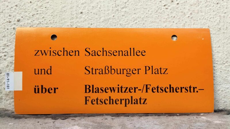 zwischen Sach­sen­allee und Straß­burger Platz über Bla­se­witzer-/Fet­scherstr.- Fet­scher­platz