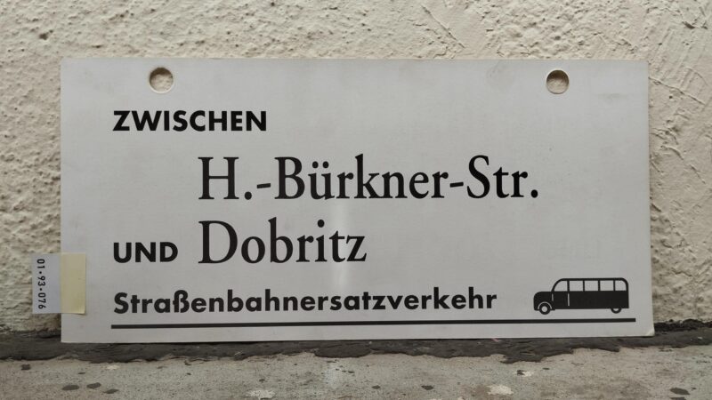 ZWISCHEN H.-Bürkner-Str. UND Dobritz Schie­nen­er­satz­ver­kehr [BUS alt]