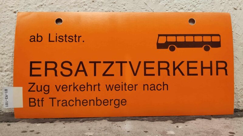 ab Liststr. [Bus neu] ERSATZVERKEHR Zug verkehrt weiter nach Btf Tra­chen­berge