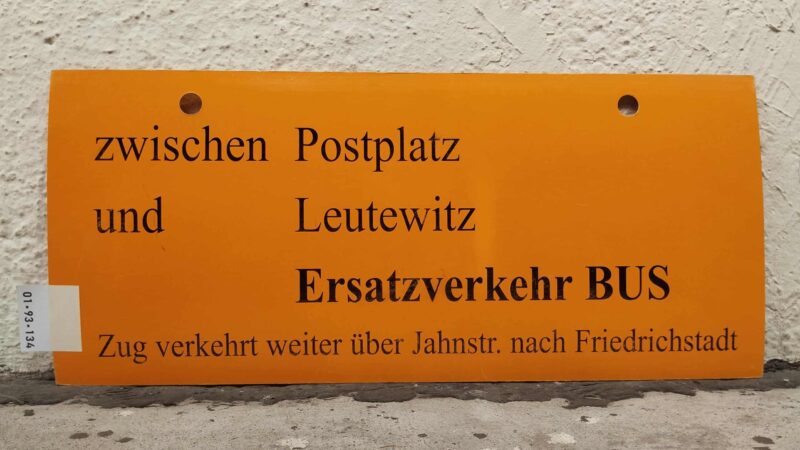 zwischen Postplatz und Leutewitz Ersatz­ver­kehr BUS Zug verkehrt weiter über Jahnstr. nach Fried­rich­stadt