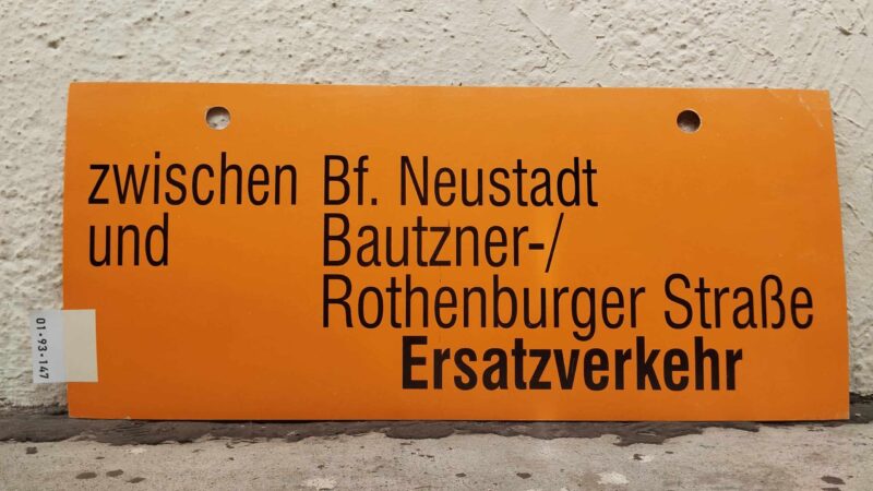 zwischen Bf. Neustadt und Bautzner-/ Rothen­burger Straße Ersatz­ver­kehr