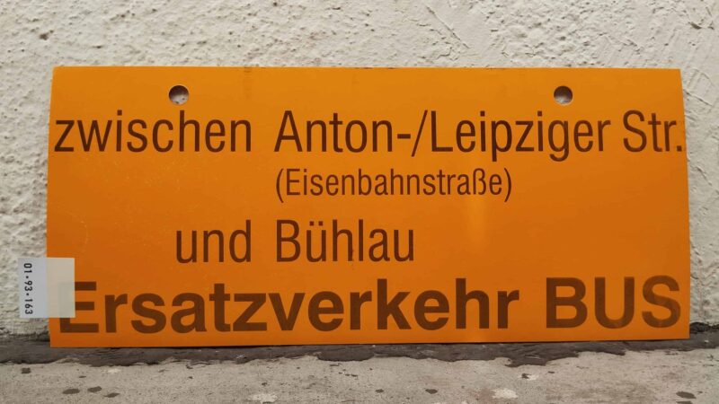 zwischen Anton-/Leip­ziger Str. (Eisen­bahn­straße) und Bühlau Ersatz­ver­kehr BUS