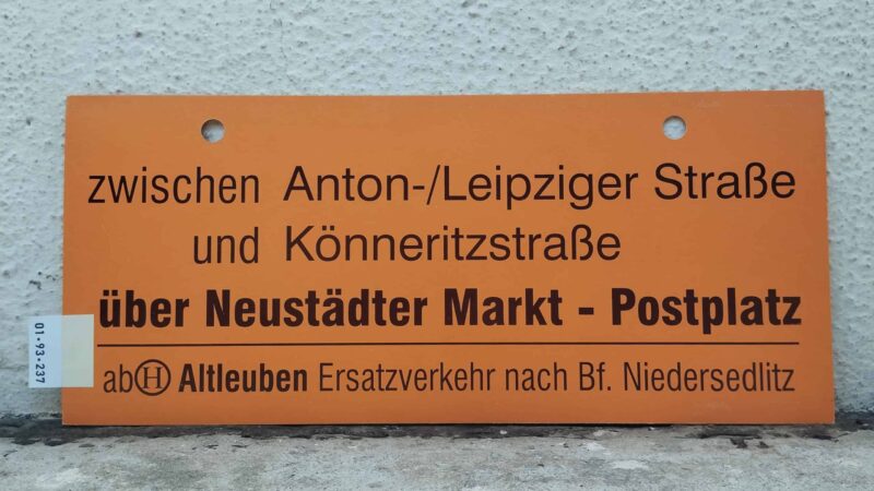 zwischen Anton-/Leip­ziger Straße und Kön­ne­ritz­straße über Neu­städter Markt – Postplatz ab[Hst.] Altleuben Ersatz­ver­kehr nach Bf. Nie­der­sedlitz