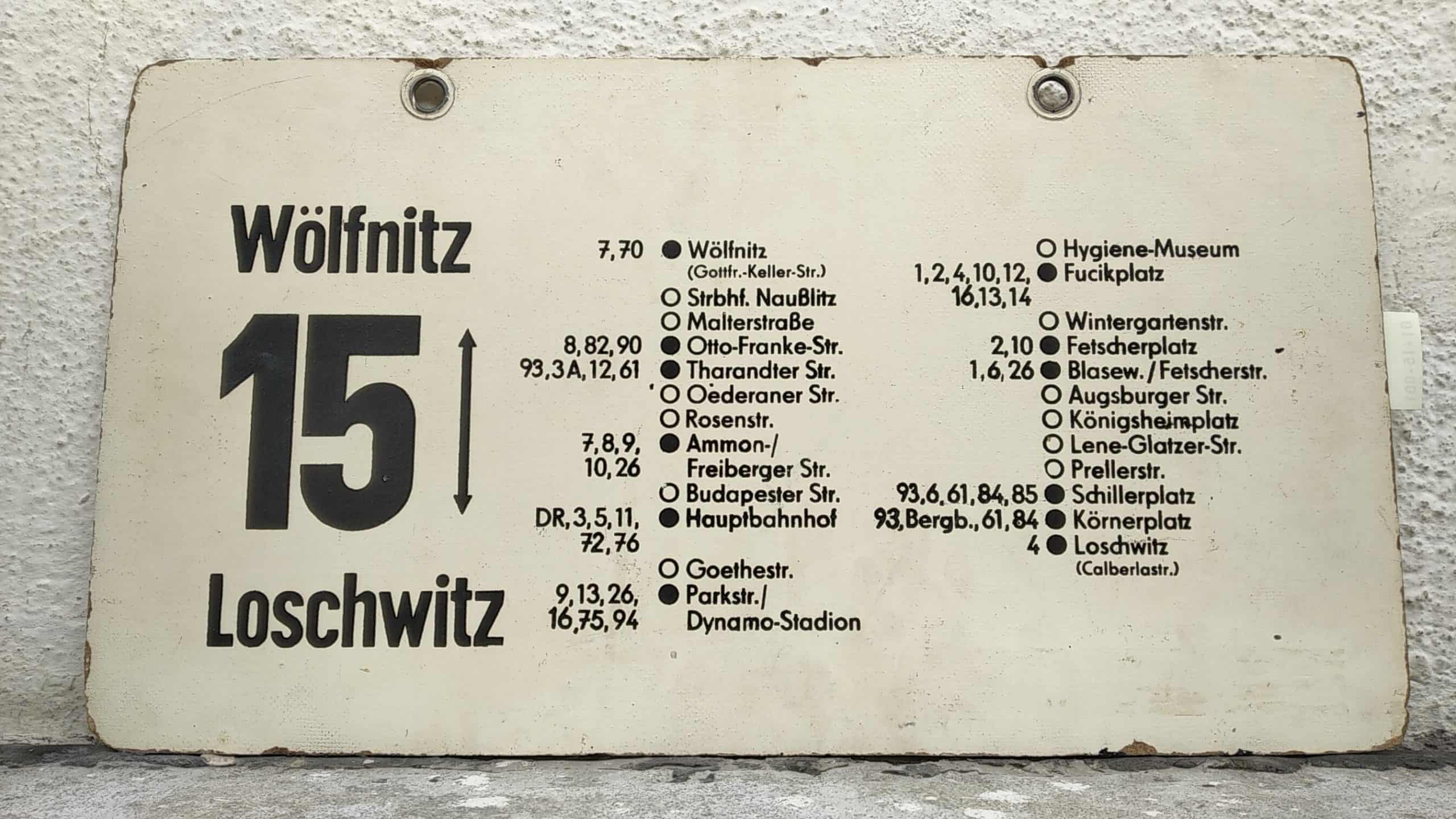 Ein seltenes Straßenbahn-Linienschild aus Dresden der Linie 15 von Wölfnitz nach Loschwitz #2