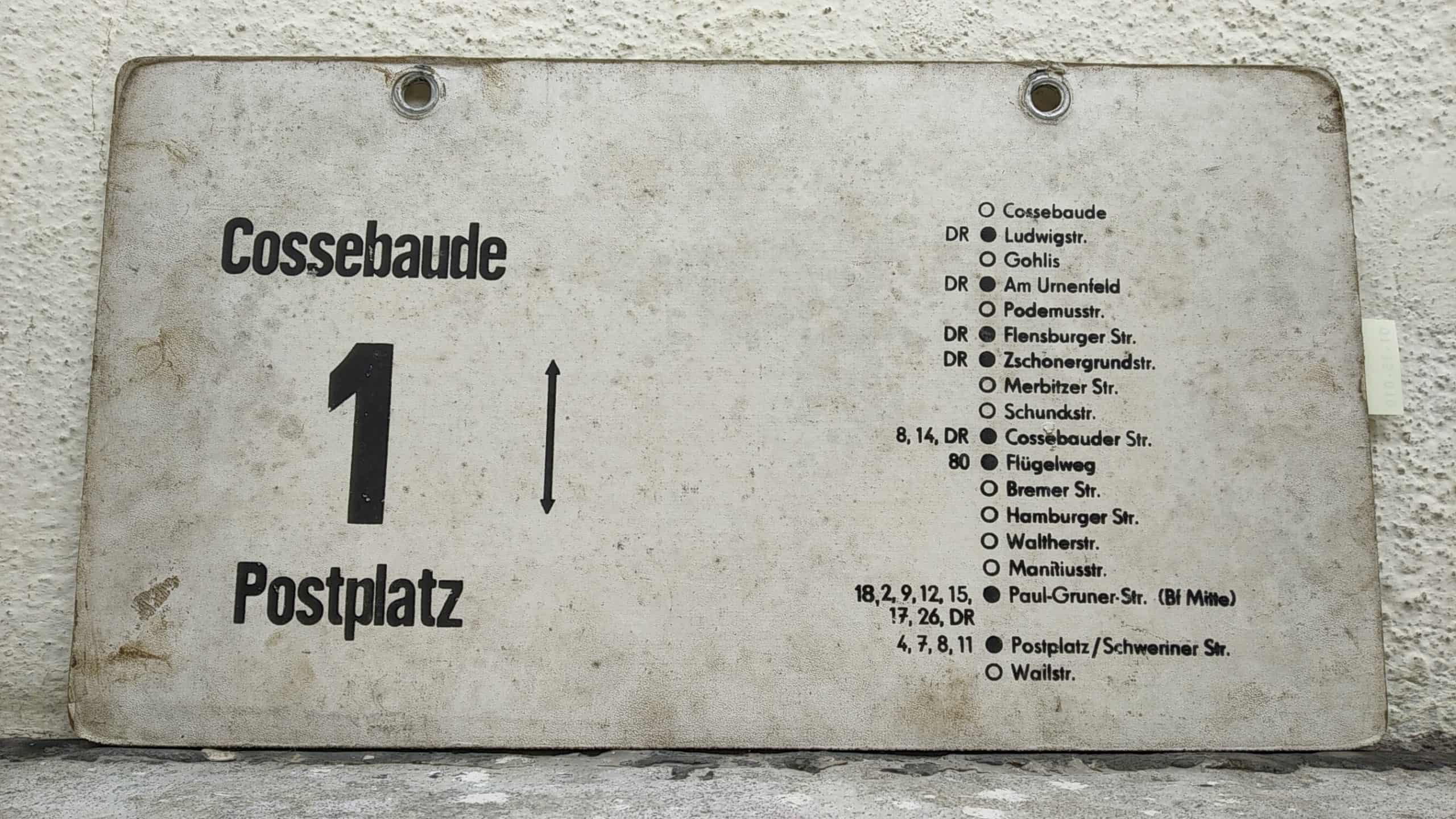 Ein seltenes Straßenbahn-Linienschild aus Dresden der Linie 1 von Cossebaude nach Postplatz #2
