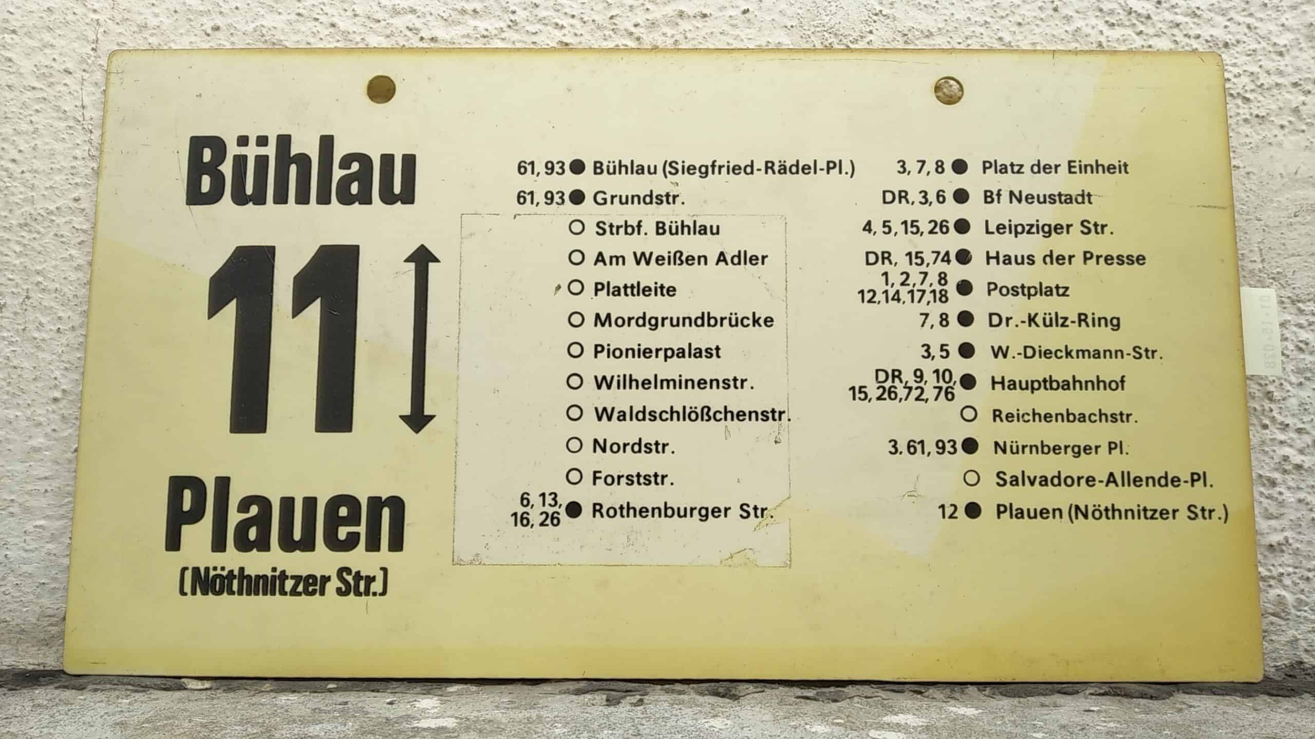 Ein seltenes Straßenbahn-Linienschild aus Dresden der Linie 11 von Bühlau nach Plauen #2