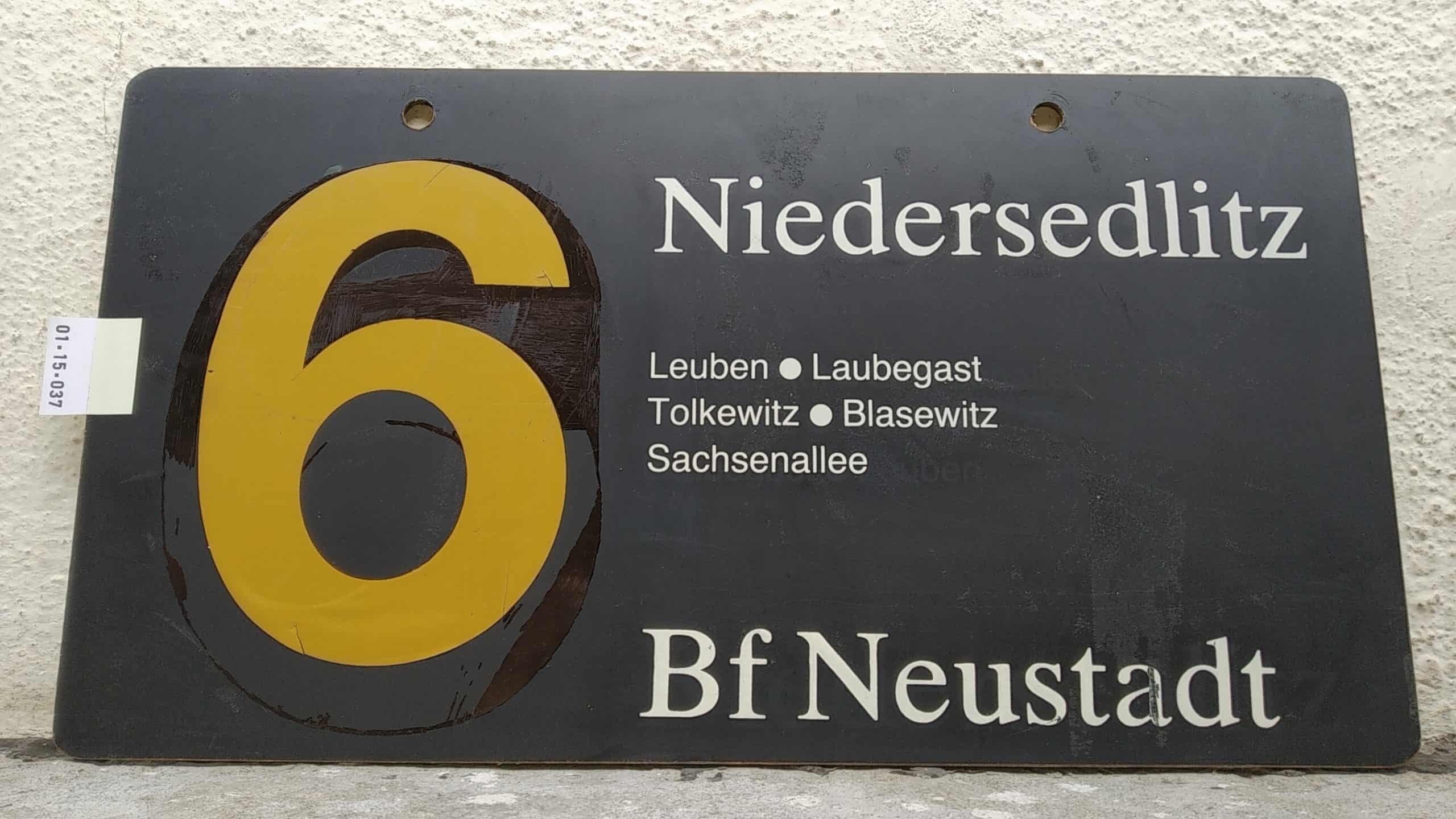 Ein seltenes Straßenbahn-Linienschild aus Dresden der Linie 6 von Niedersedlitz nach Bf Neustadt #1