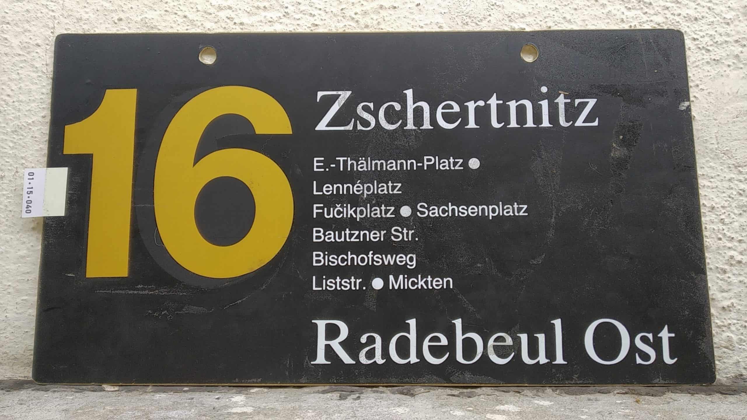 Ein seltenes Straßenbahn-Linienschild aus Dresden der Linie 16 von Zschertnitz nach Radebeul Ost #1