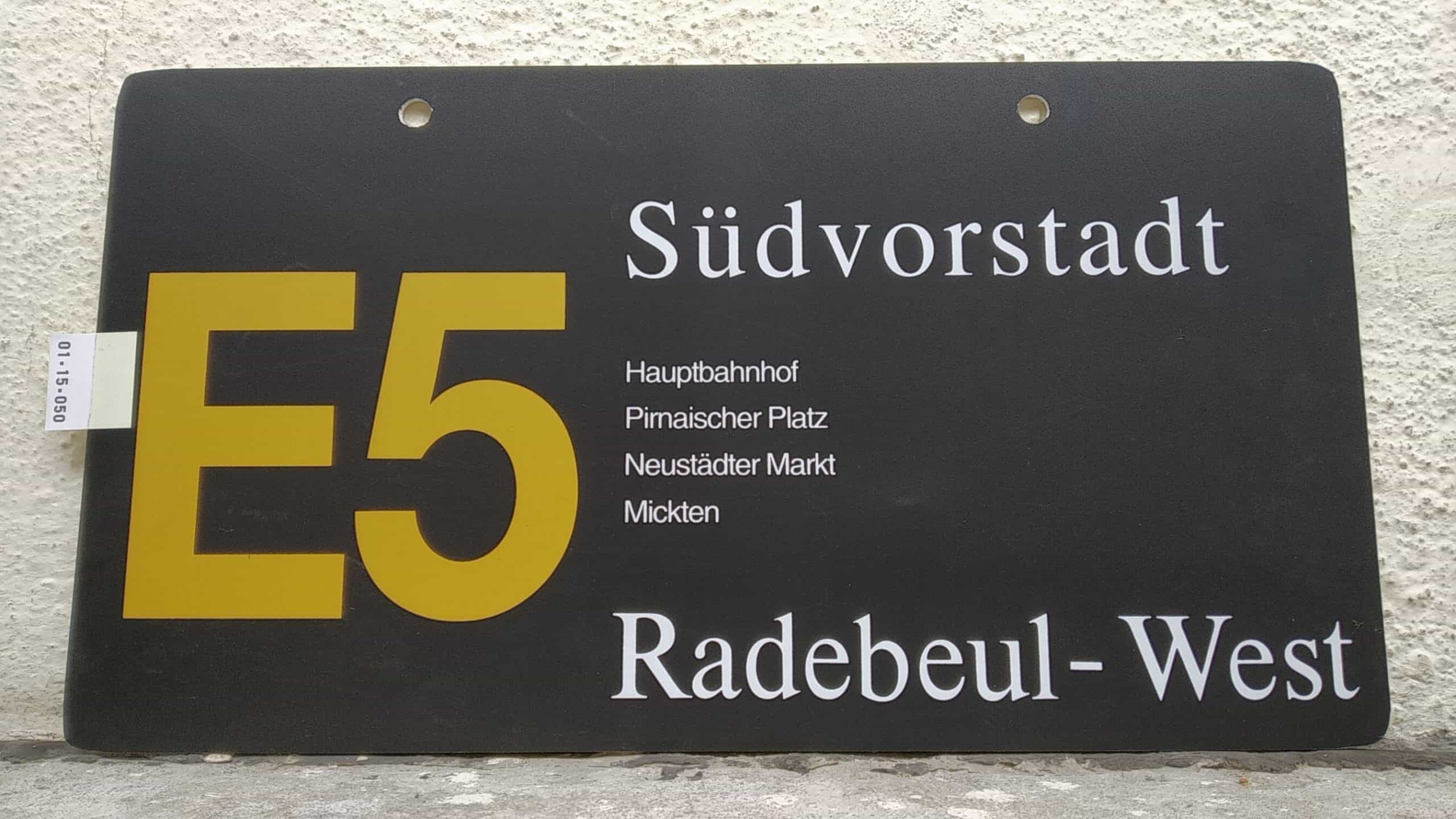 Ein seltenes Straßenbahn-Linienschild aus Dresden der Linie E5 von Südvorstadt nach RadebeulnachWest #1
