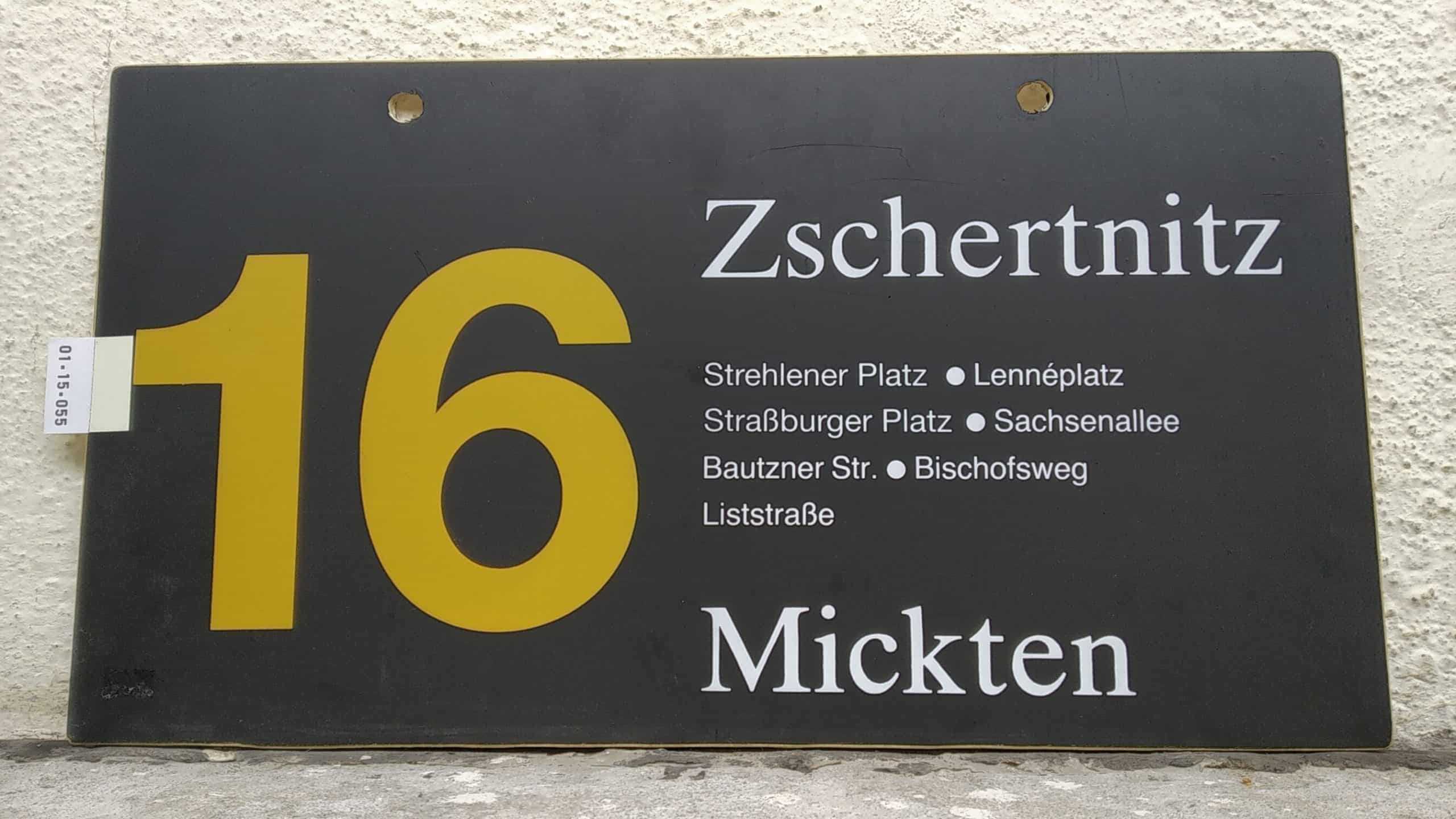 Ein seltenes Straßenbahn-Linienschild aus Dresden der Linie 16 von Zschertnitz nach Mickten #1