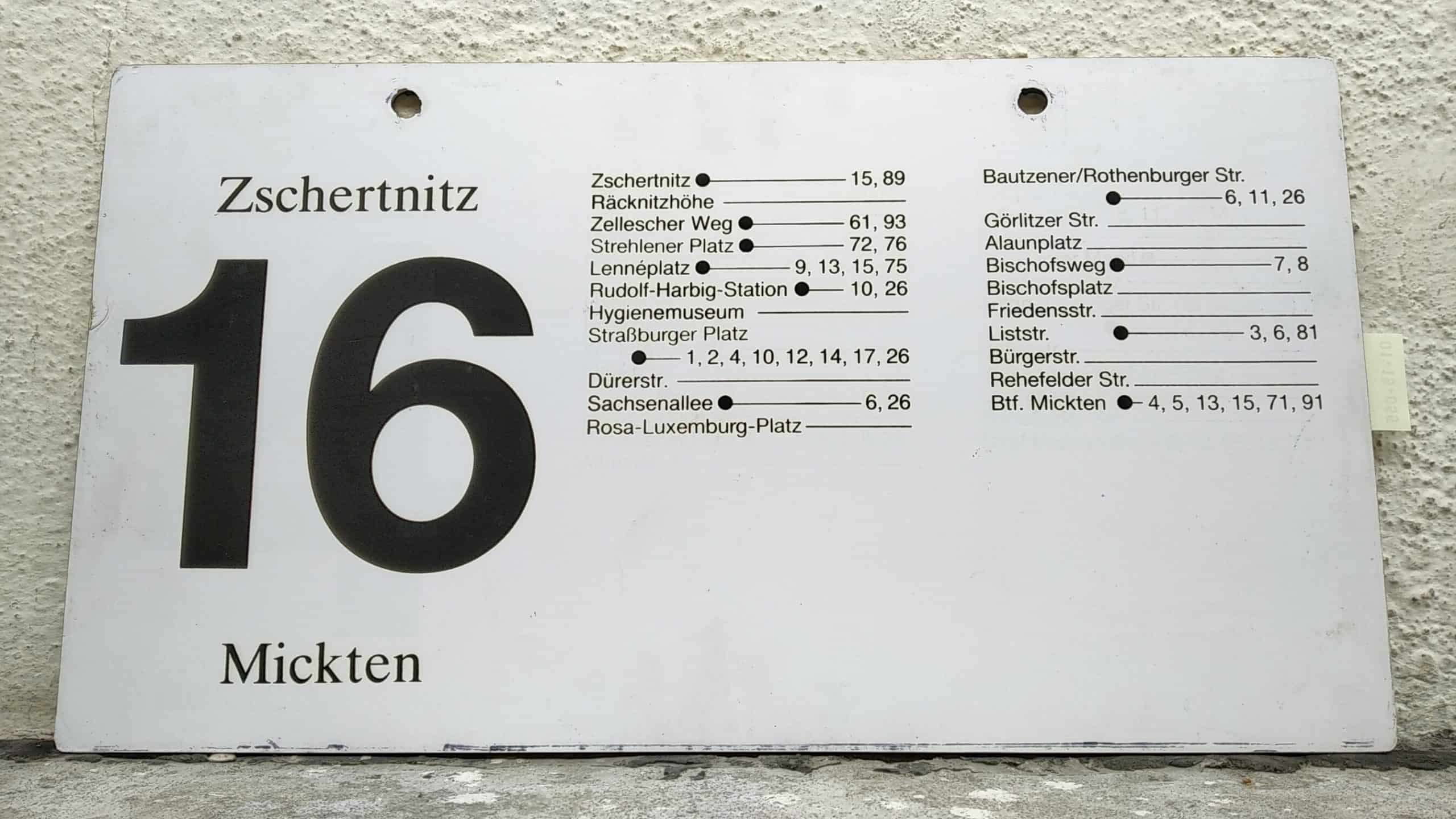 Ein seltenes Straßenbahn-Linienschild aus Dresden der Linie 16 von Zschertnitz nach Mickten #2