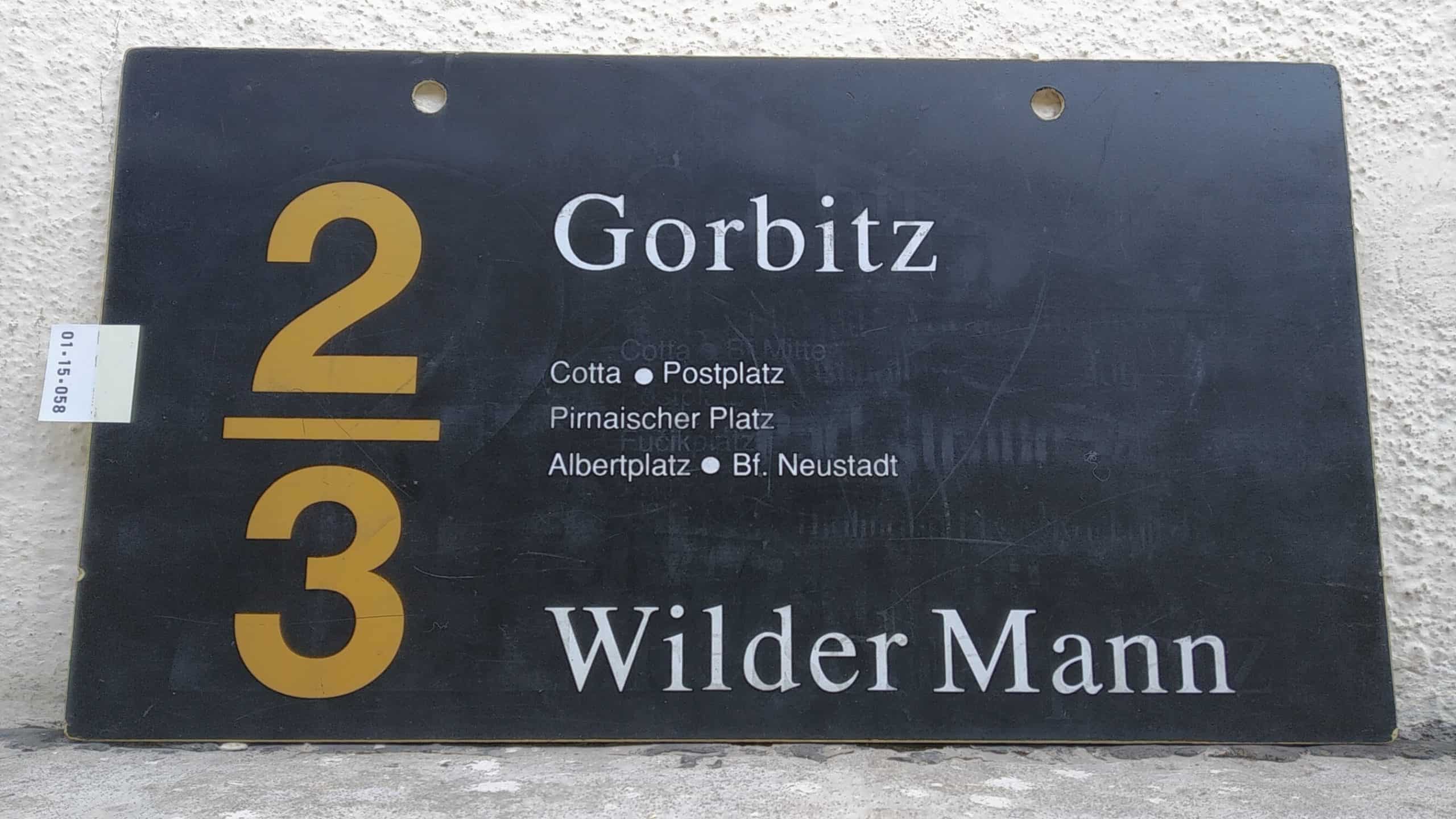 Ein seltenes Straßenbahn-Linienschild aus Dresden der Linie 2/3 von Gorbitz nach Wilder Mann #1