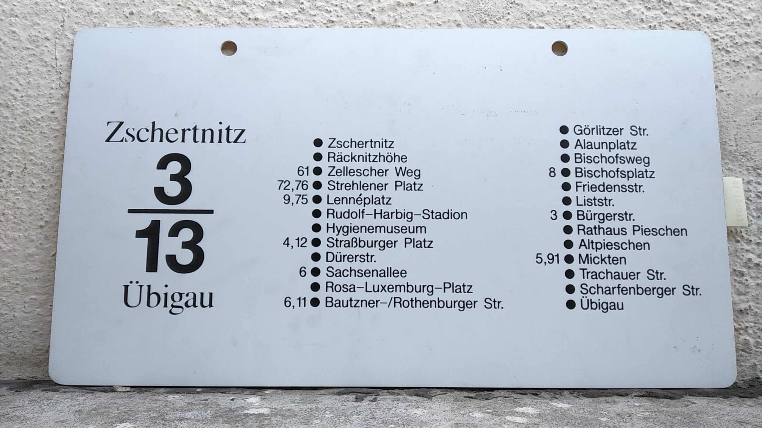 Ein seltenes Straßenbahn-Linienschild aus Dresden der Linie 3/13 von Zschertnitz nach Übigau #2