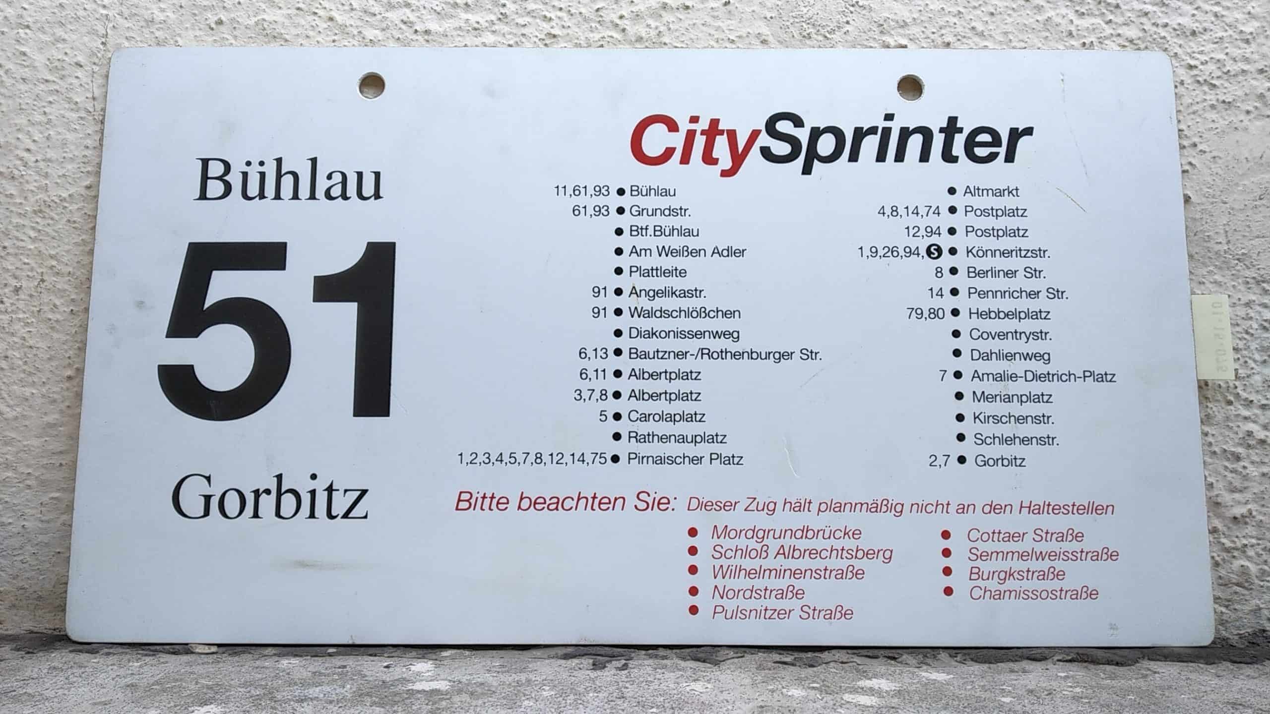Ein seltenes Straßenbahn-Linienschild aus Dresden der Linie 51 CitySprinter von Bühlau nach Gorbitz #2