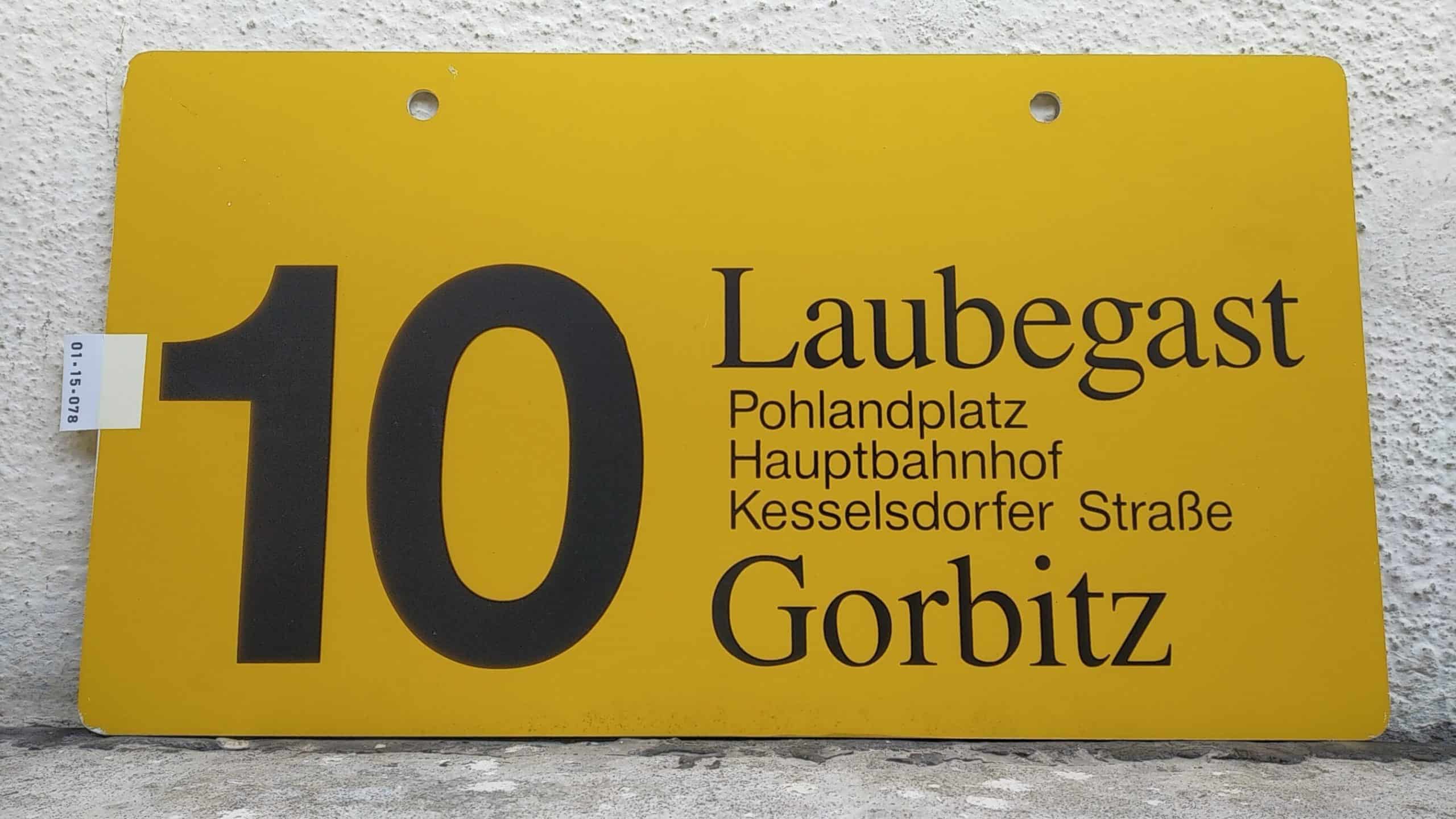 Ein seltenes Straßenbahn-Linienschild aus Dresden der Linie 10 von Laubegast nach Gorbitz #1