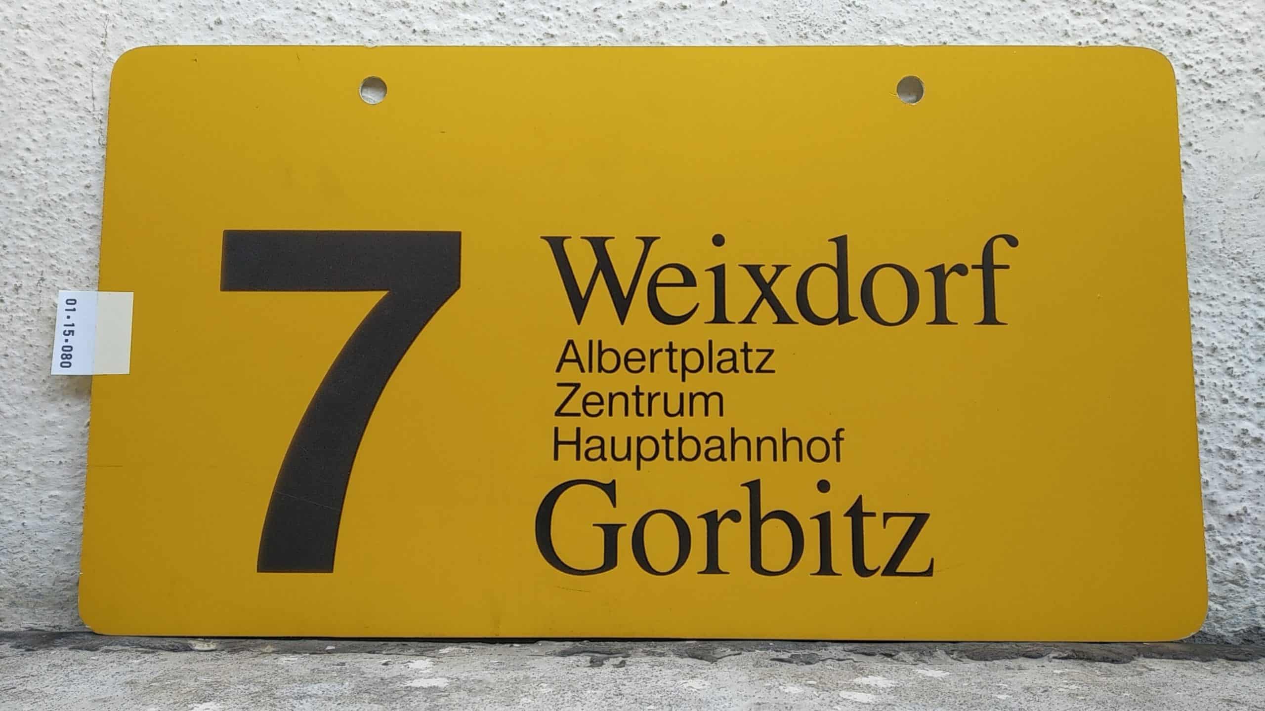 Ein seltenes Straßenbahn-Linienschild aus Dresden der Linie 7 von Weixdorf nach Gorbitz #1