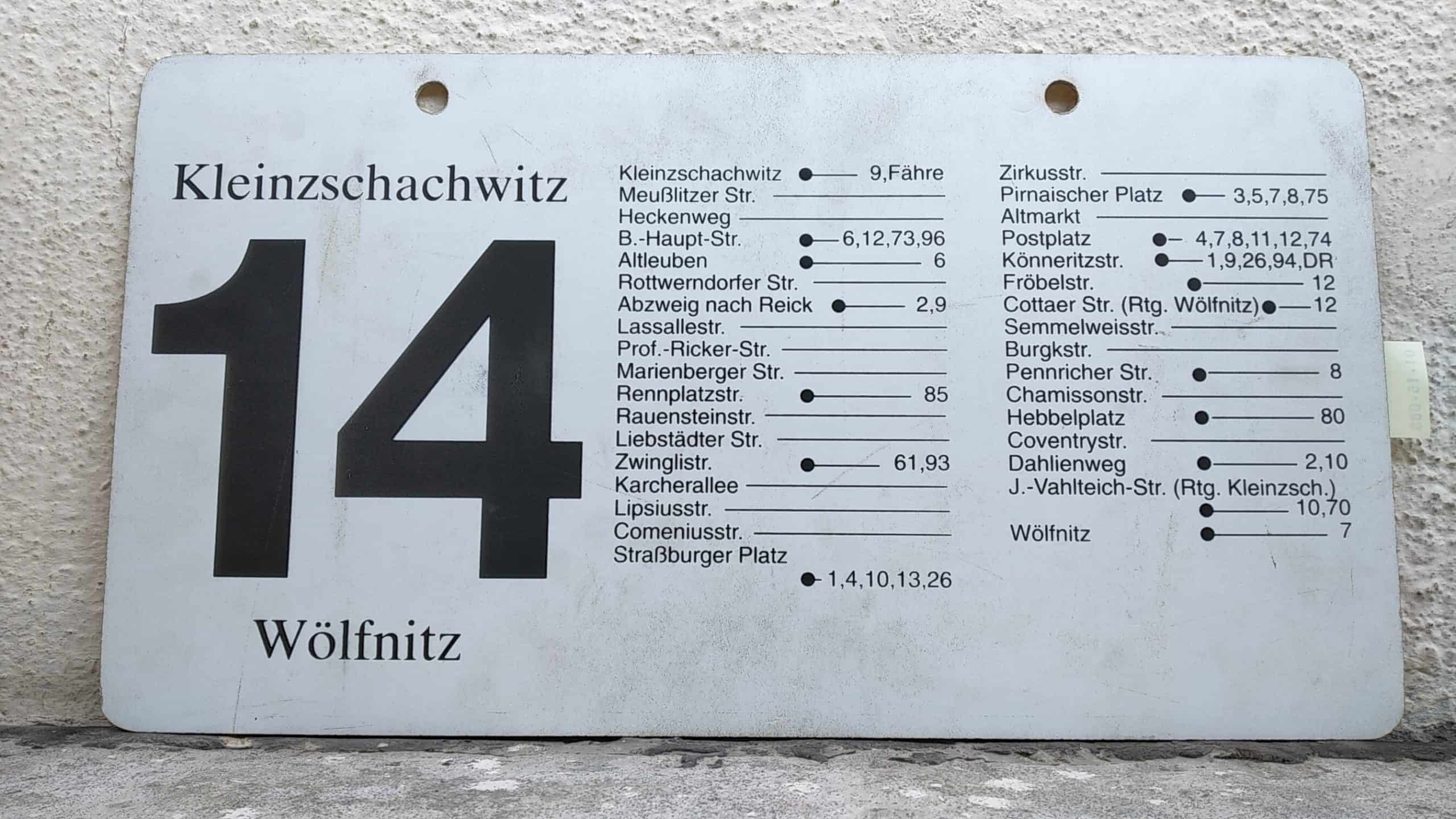 Ein seltenes Straßenbahn-Linienschild aus Dresden der Linie 14 von Kleinnach zschachwitz nach Wölfnitz #2