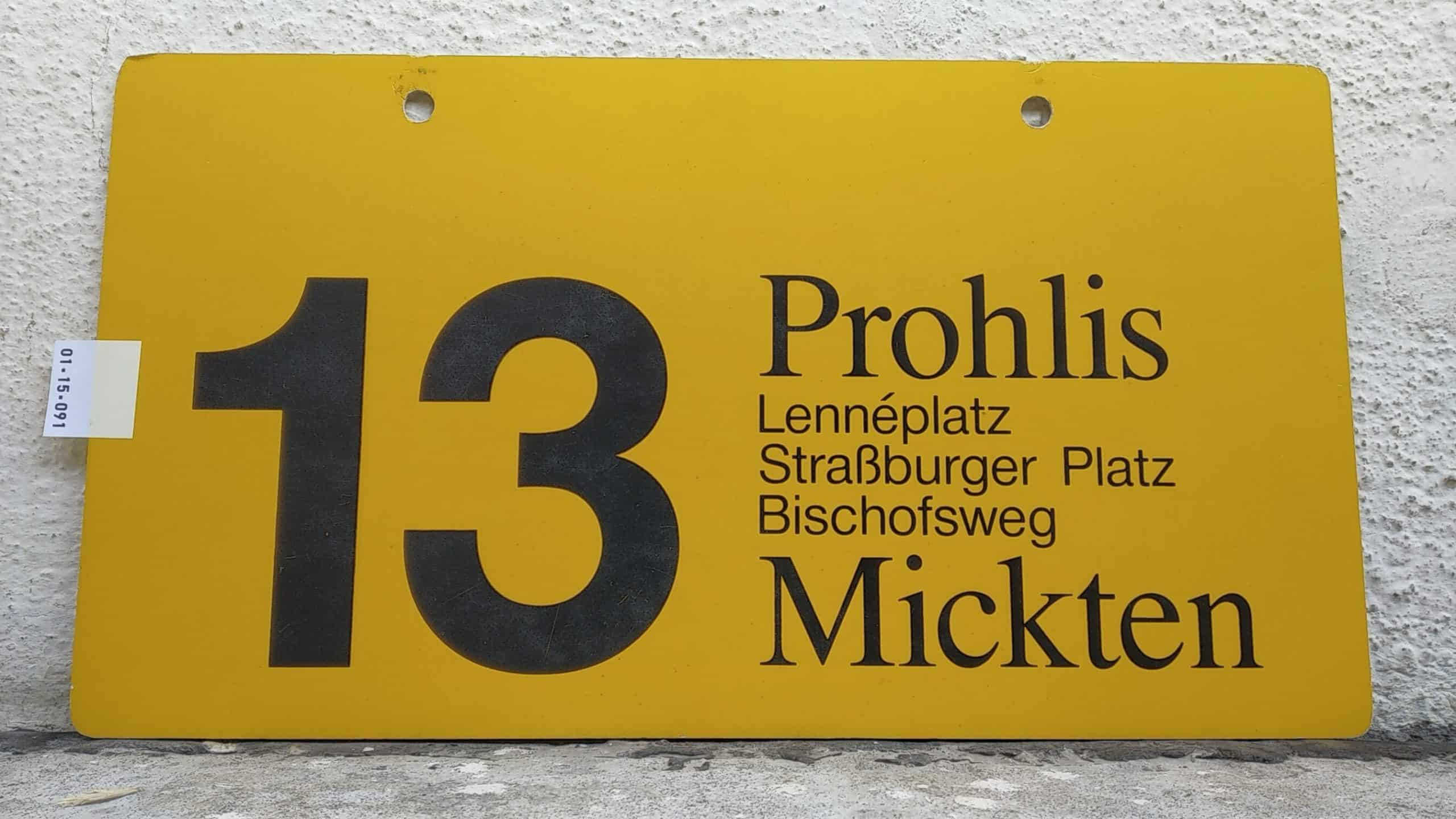 Ein seltenes Straßenbahn-Linienschild aus Dresden der Linie 13 von Prohlis nach Mickten #1