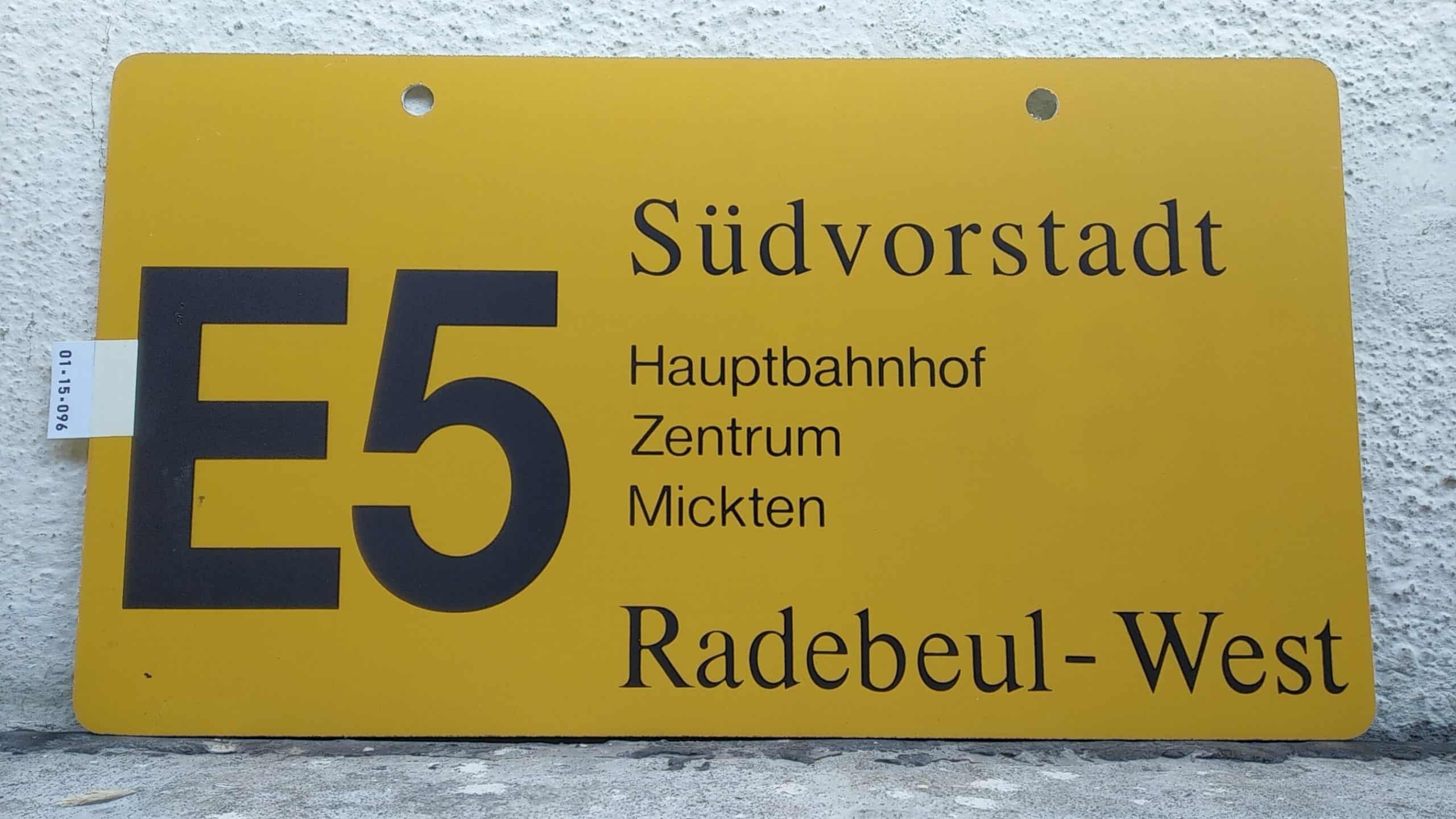 Ein seltenes Straßenbahn-Linienschild aus Dresden der Linie E5 von Südvorstadt nach RadebeulnachWest #1