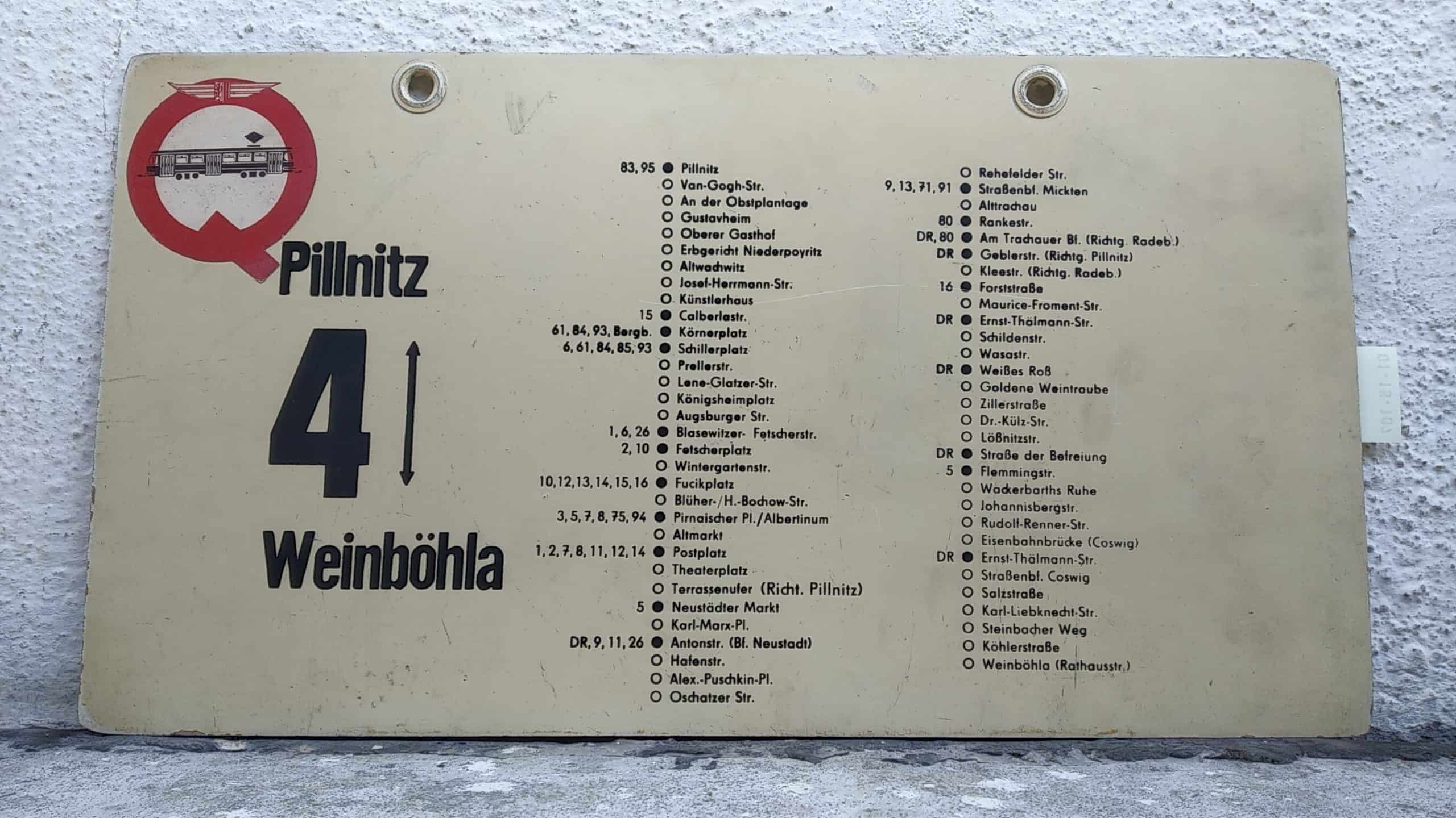 Ein seltenes Straßenbahn-Linienschild aus Dresden der Linie 4 [Q] von Pillnitz nach Weinböhla #2