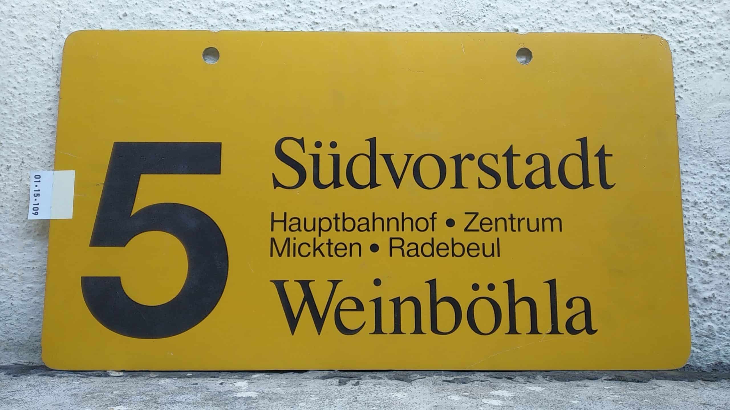 Ein seltenes Straßenbahn-Linienschild aus Dresden der Linie 5 von Südvorstadt nach Weinböhla #1