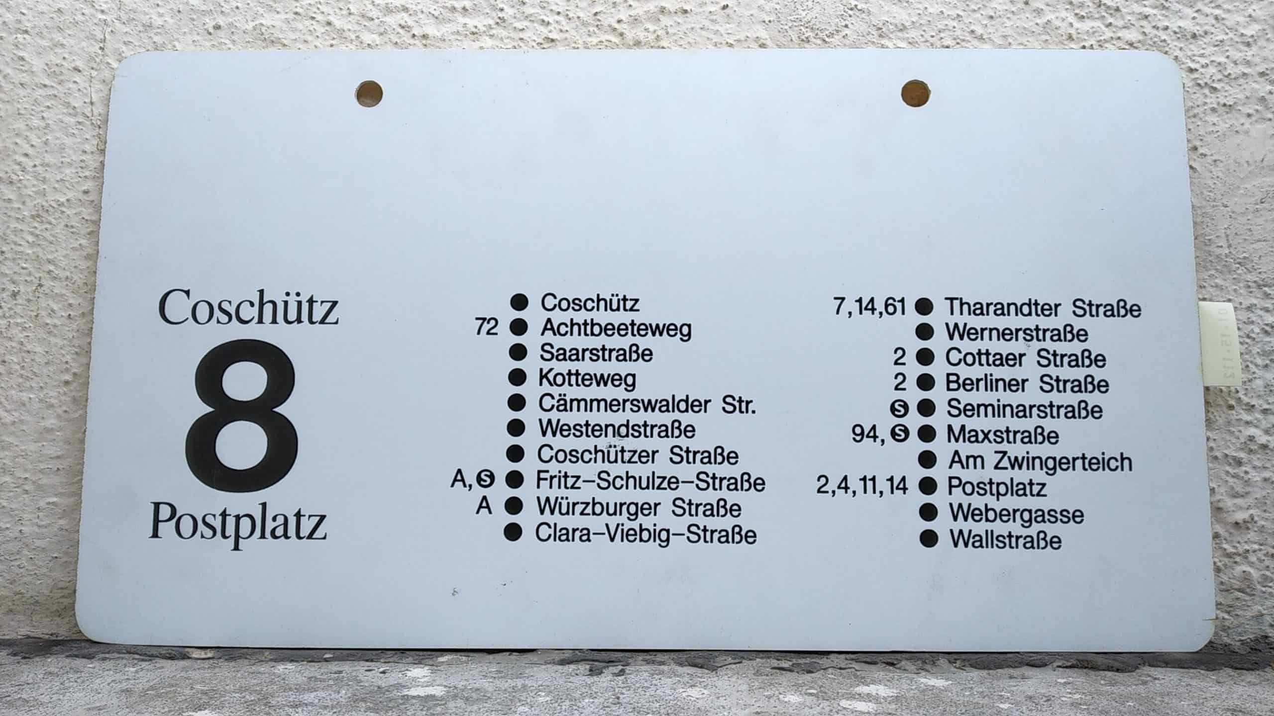Ein seltenes Straßenbahn-Linienschild aus Dresden der Linie 8 von Coschütz nach Postplatz #2