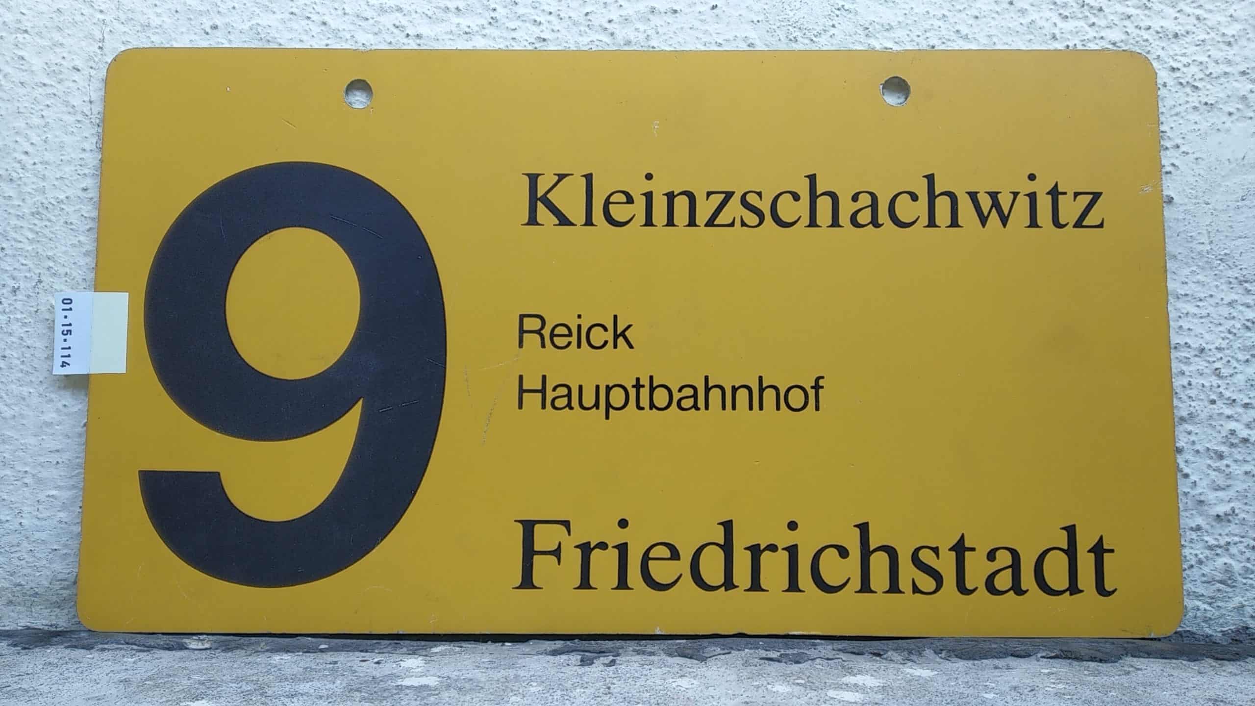 Ein seltenes Straßenbahn-Linienschild aus Dresden der Linie 9 von Kleinzschachwitz nach Friedrichstadt #1