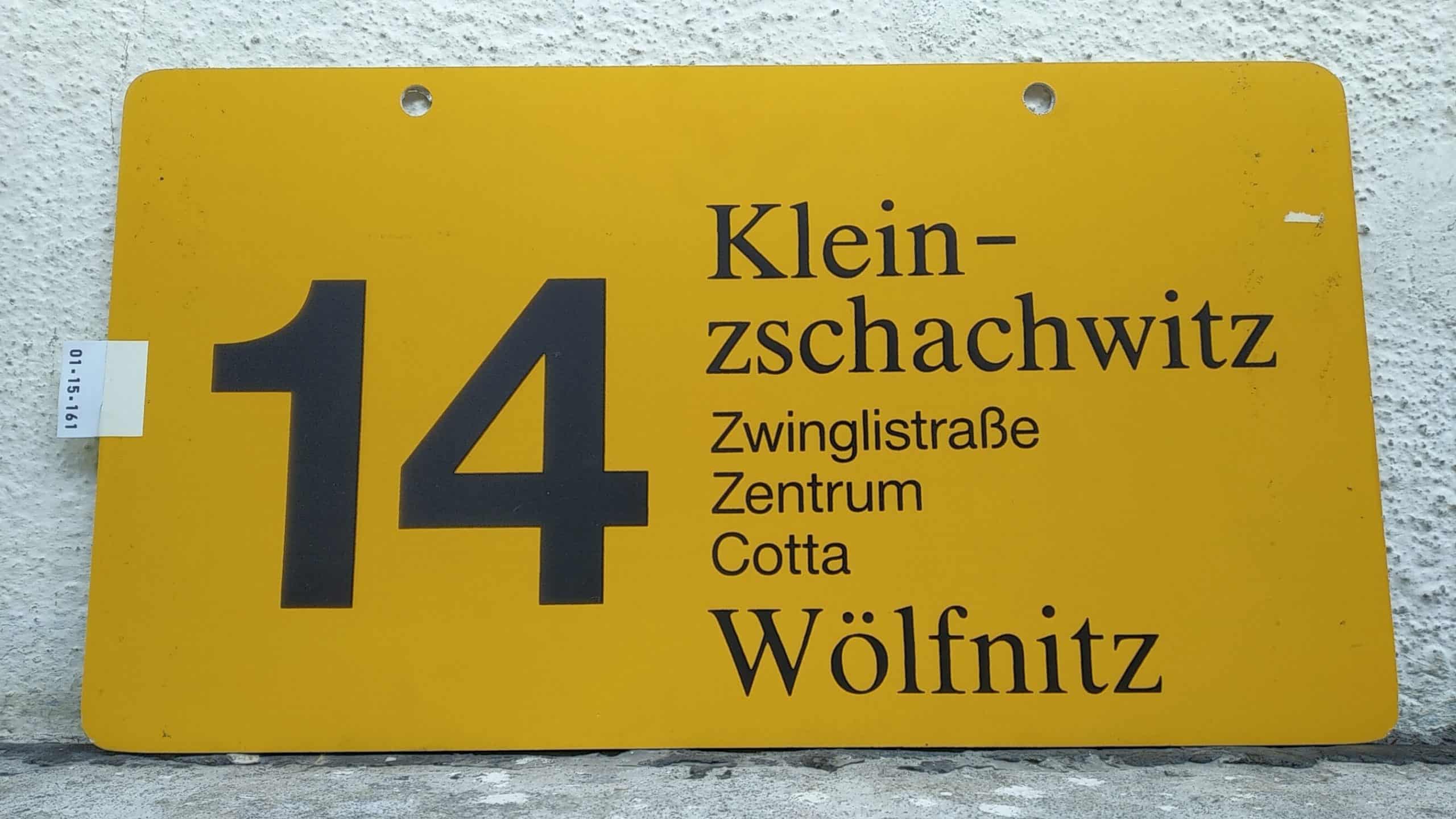 Ein seltenes Straßenbahn-Linienschild aus Dresden der Linie 14 von Kleinnach zschachwitz nach Wölfnitz #1