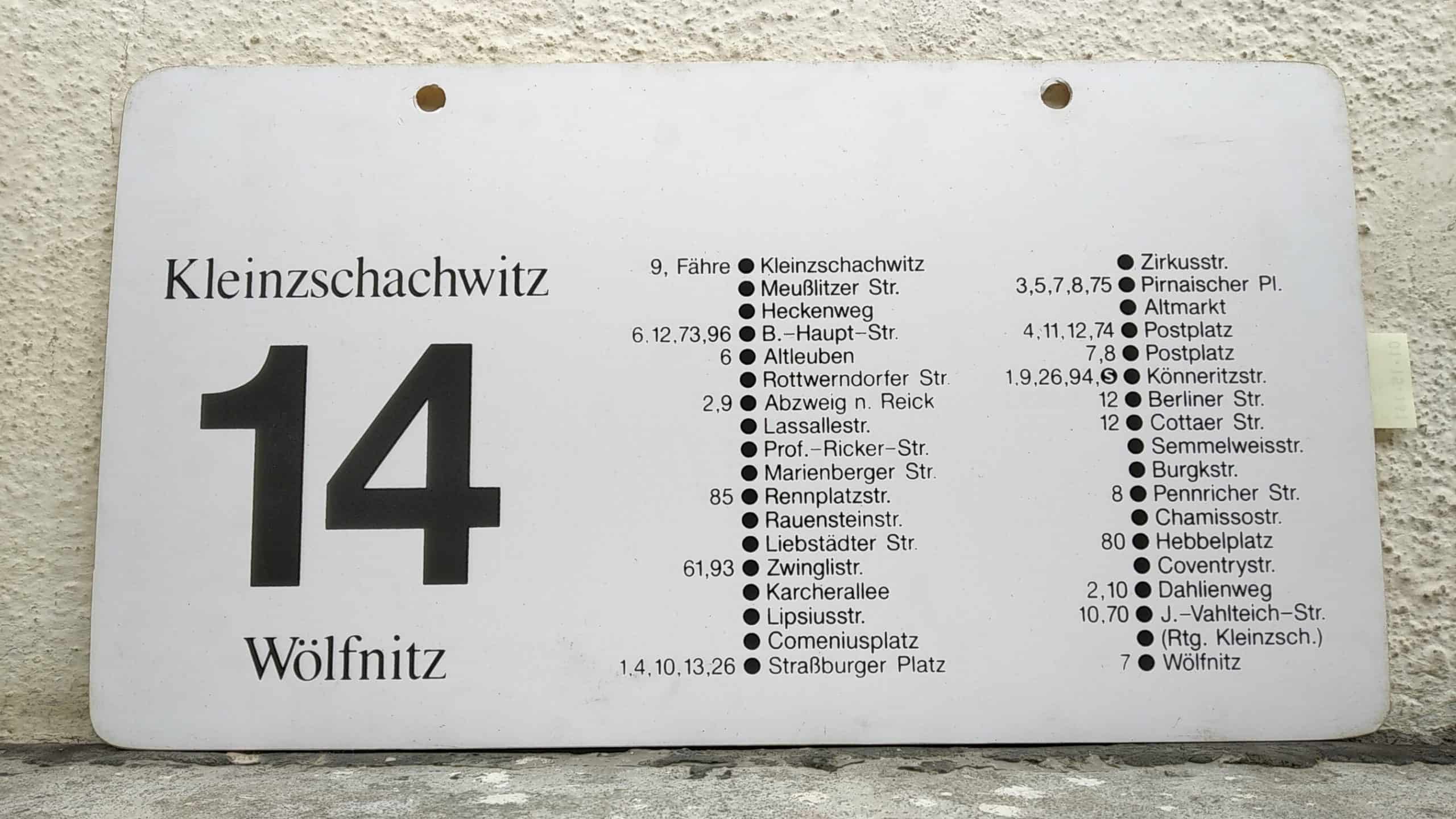 Ein seltenes Straßenbahn-Linienschild aus Dresden der Linie 14 von Kleinnach zschachwitz nach Wölfnitz #2