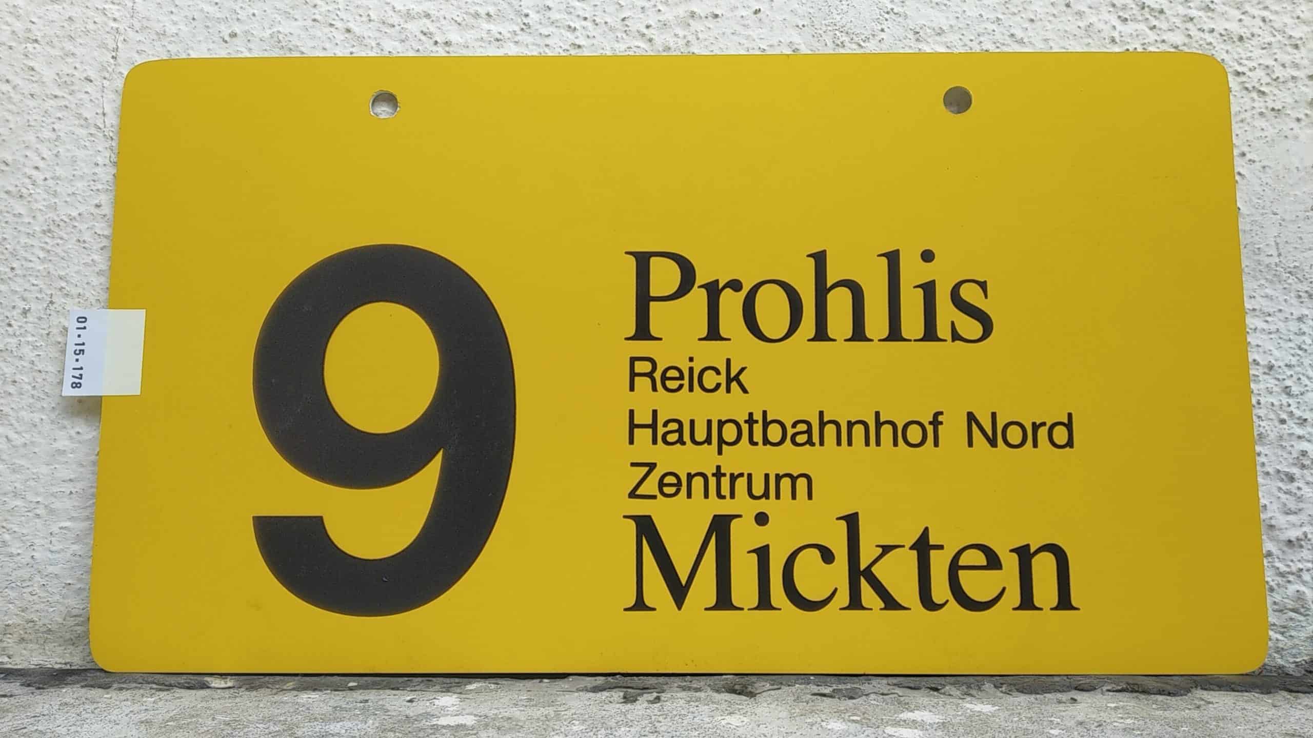 Ein seltenes Straßenbahn-Linienschild aus Dresden der Linie 9 von Prohlis nach Mickten #1