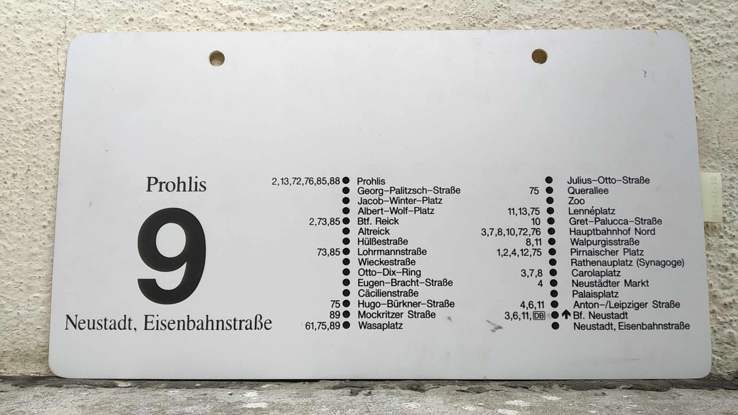 Ein seltenes Straßenbahn-Linienschild aus Dresden der Linie 9 von Prohlis nach Neustadt, Eisenbahnstraße #2