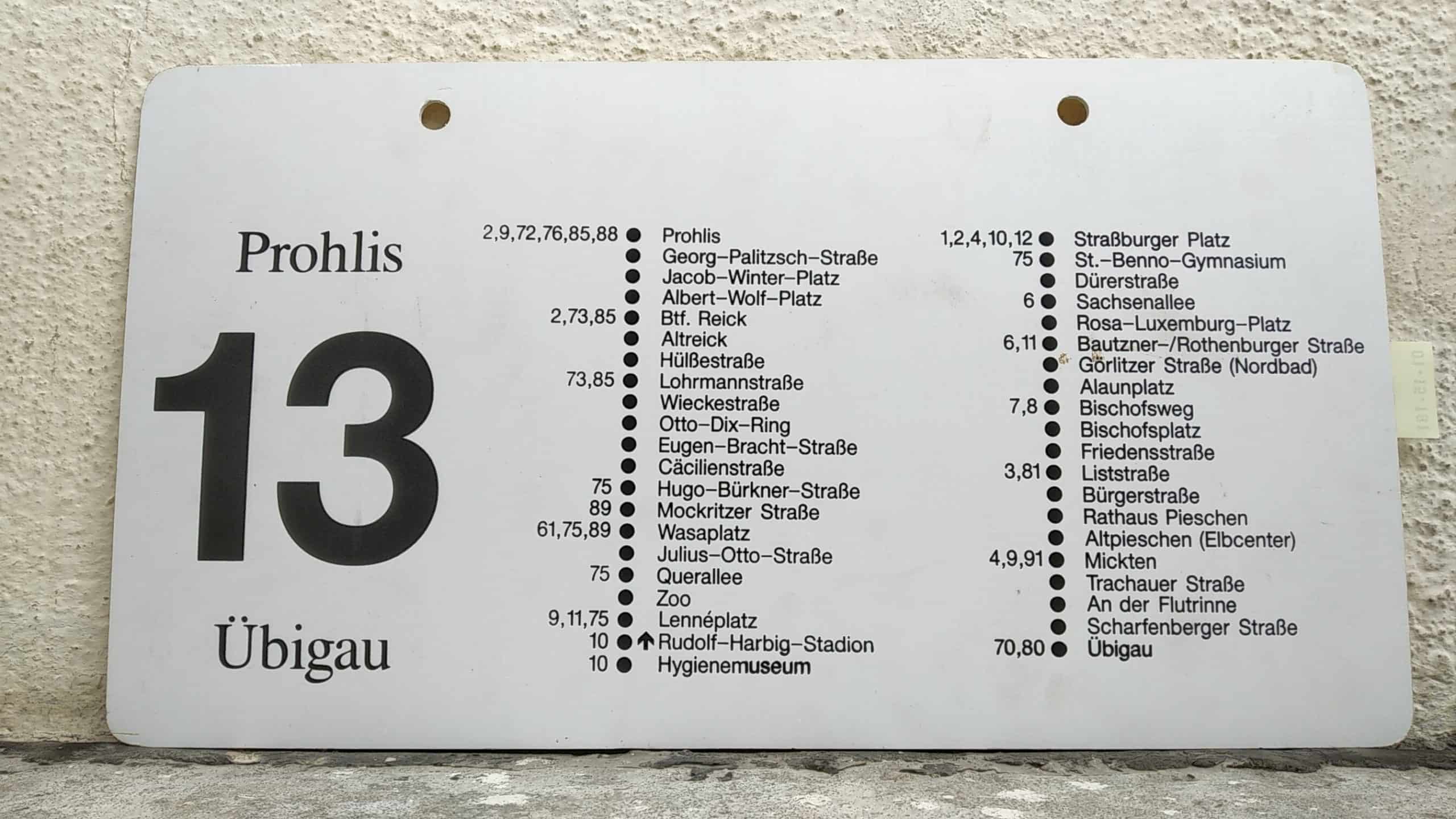Ein seltenes Straßenbahn-Linienschild aus Dresden der Linie 13 von Prohlis nach Übigau #2