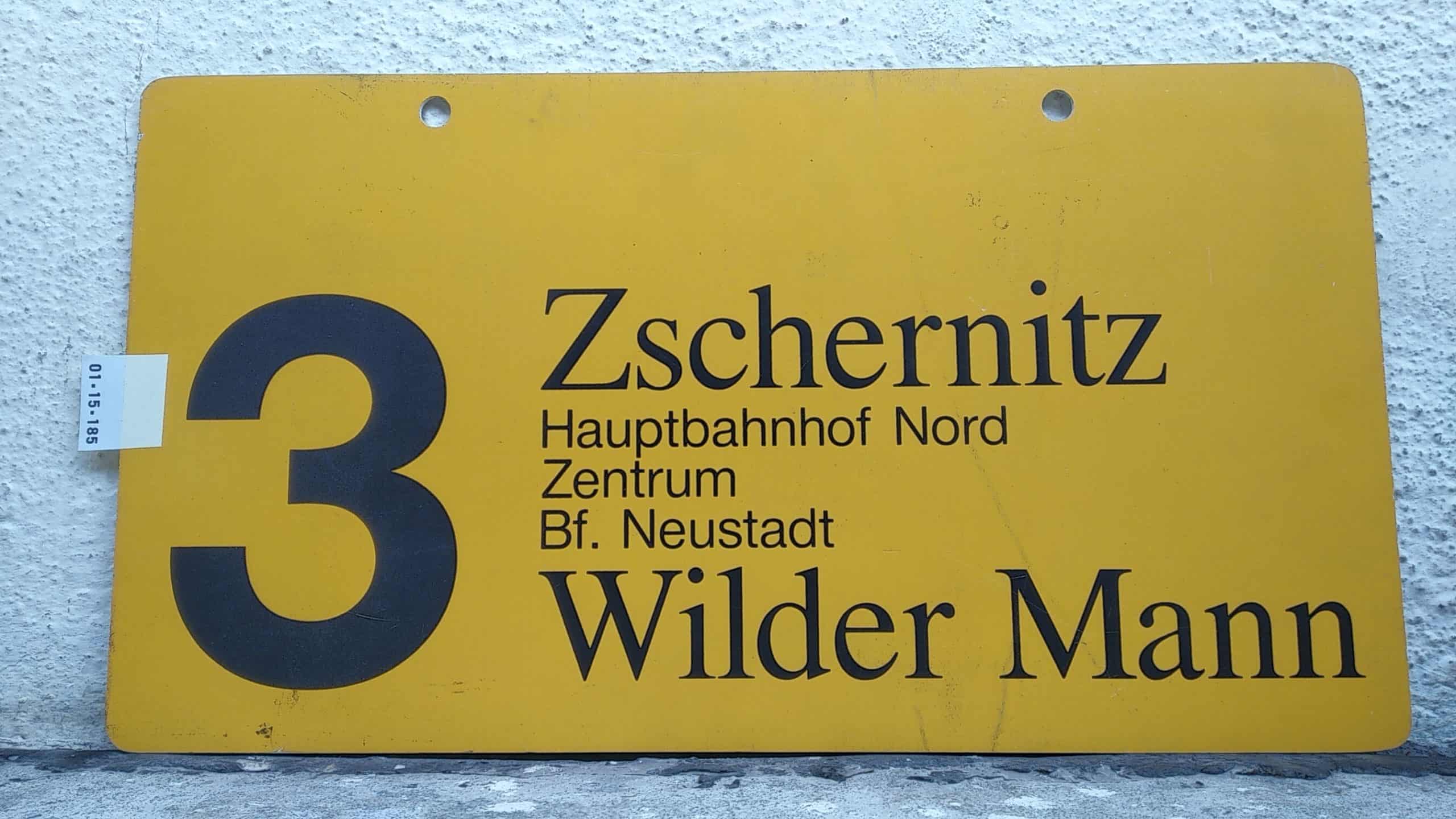 Ein seltenes Straßenbahn-Linienschild aus Dresden der Linie 3 von Zschernitz nach Wilder Mann #1