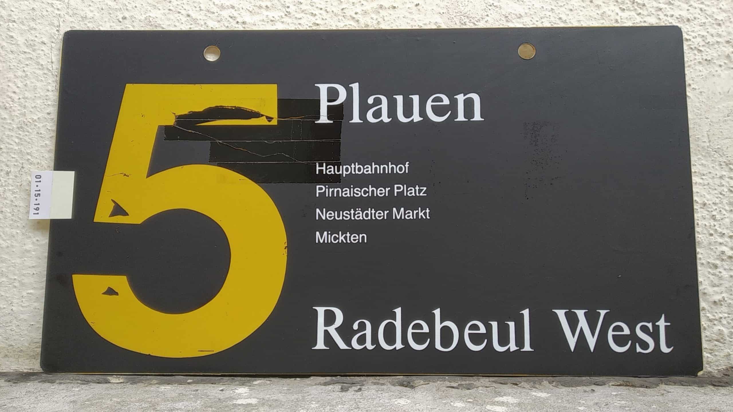 Ein seltenes Straßenbahn-Linienschild aus Dresden der Linie 5 von Plauen nach Radebeul West #1