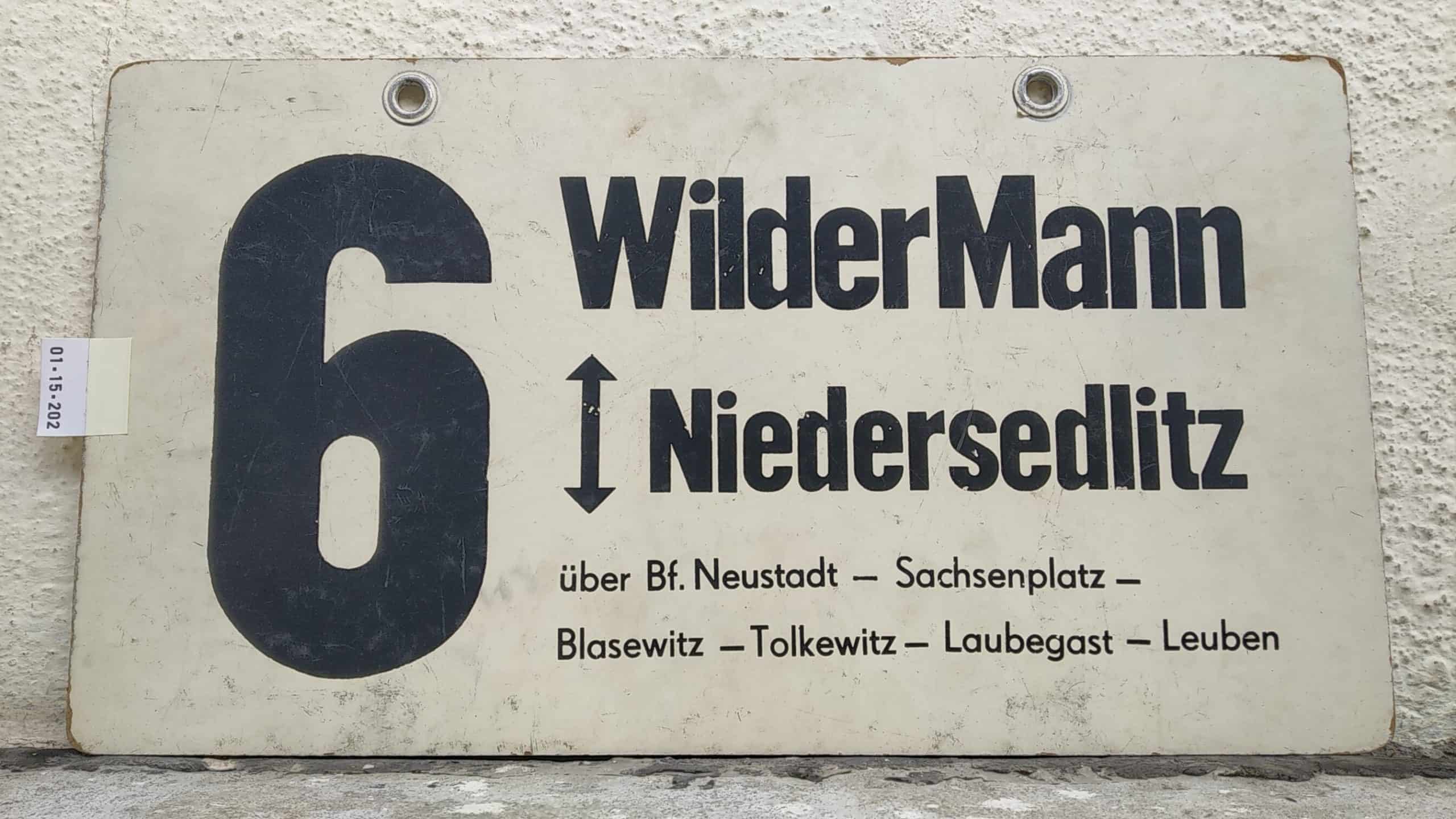 Ein seltenes Straßenbahn-Linienschild aus Dresden der Linie 6 von Wilder Mann nach Niedersedlitz #1