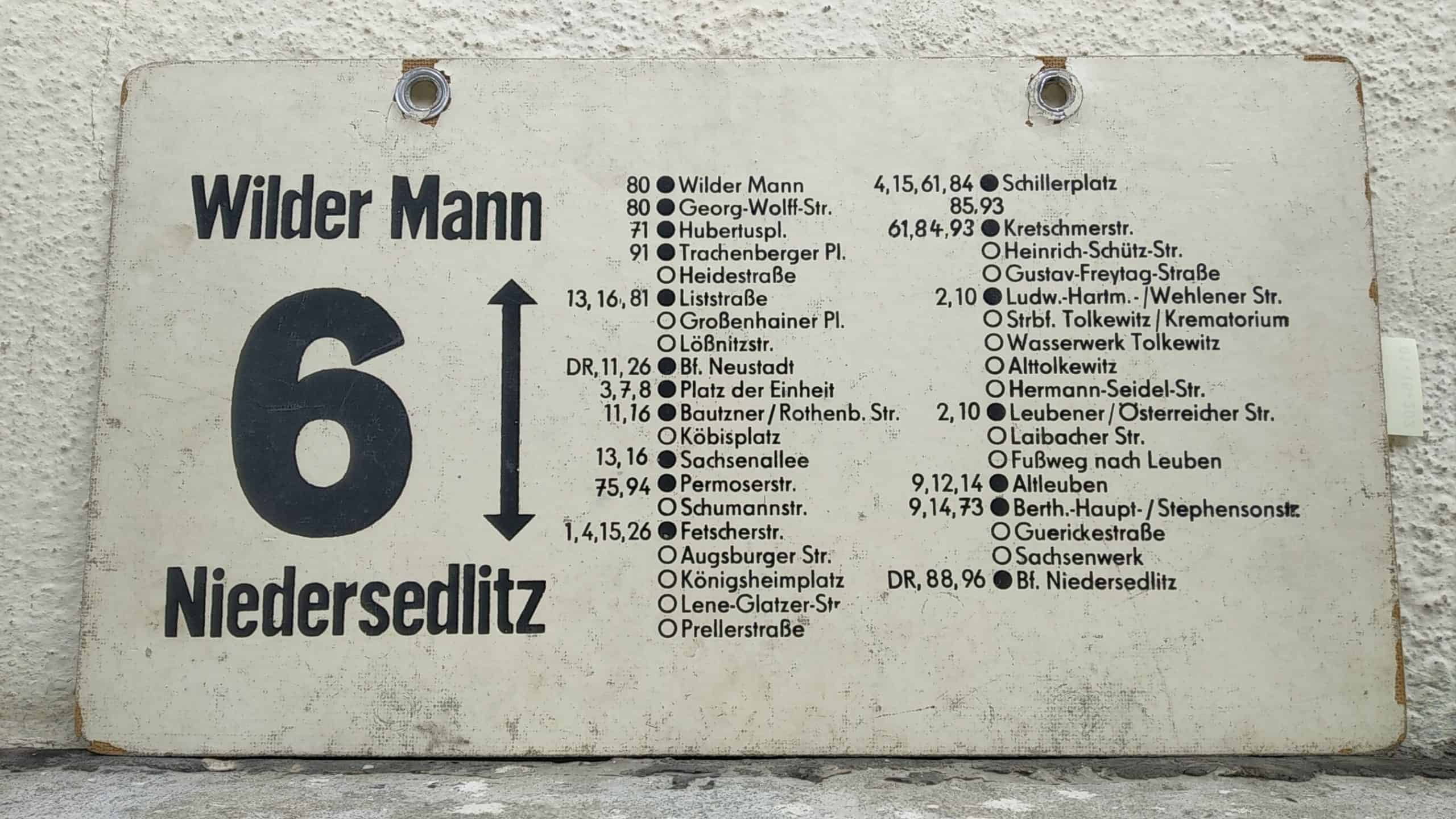 Ein seltenes Straßenbahn-Linienschild aus Dresden der Linie 6 von Wilder Mann nach Niedersedlitz #2