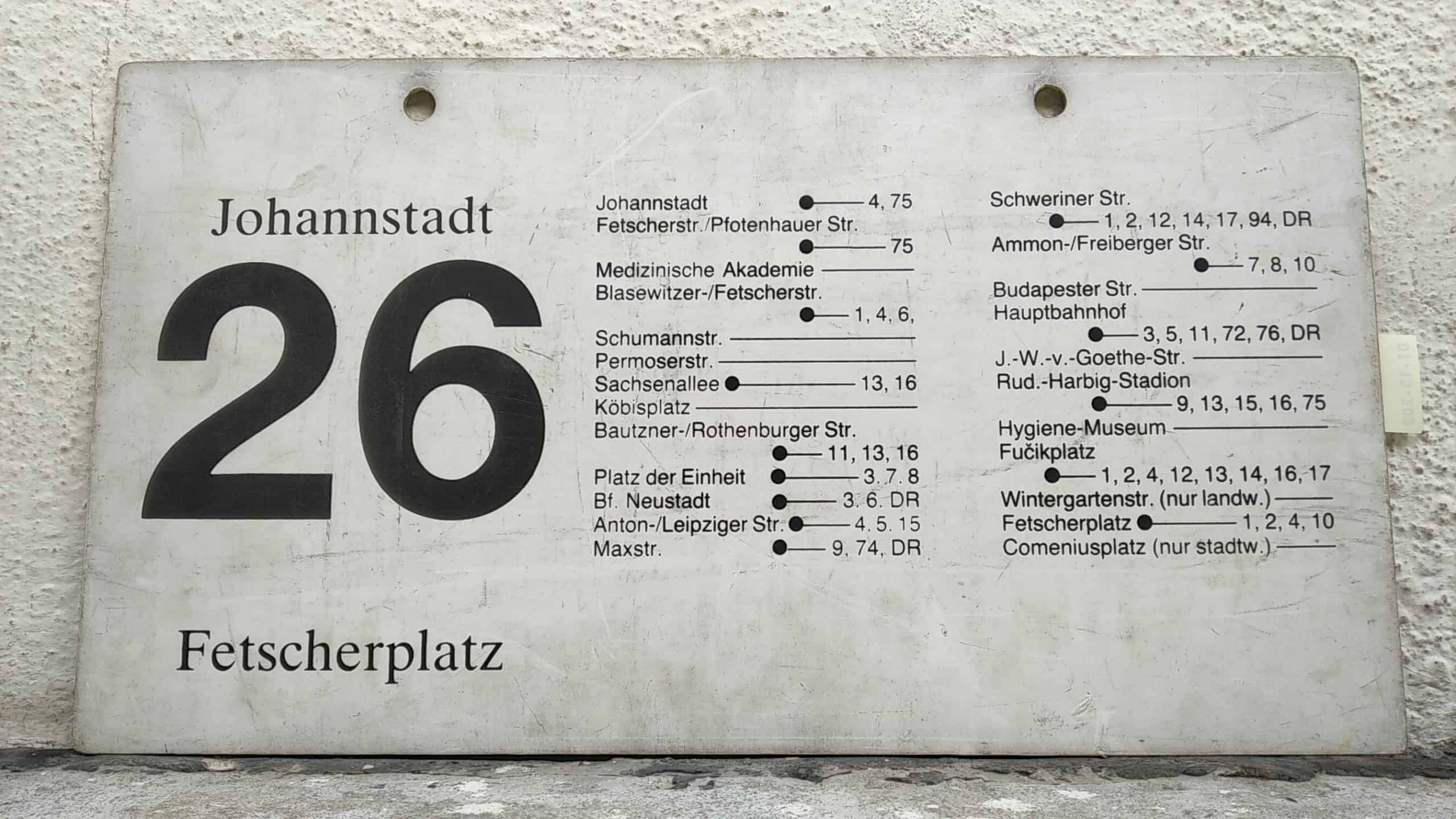 Ein seltenes Straßenbahn-Linienschild aus Dresden der Linie 26 von Johannstadt nach Fetscherplatz #2