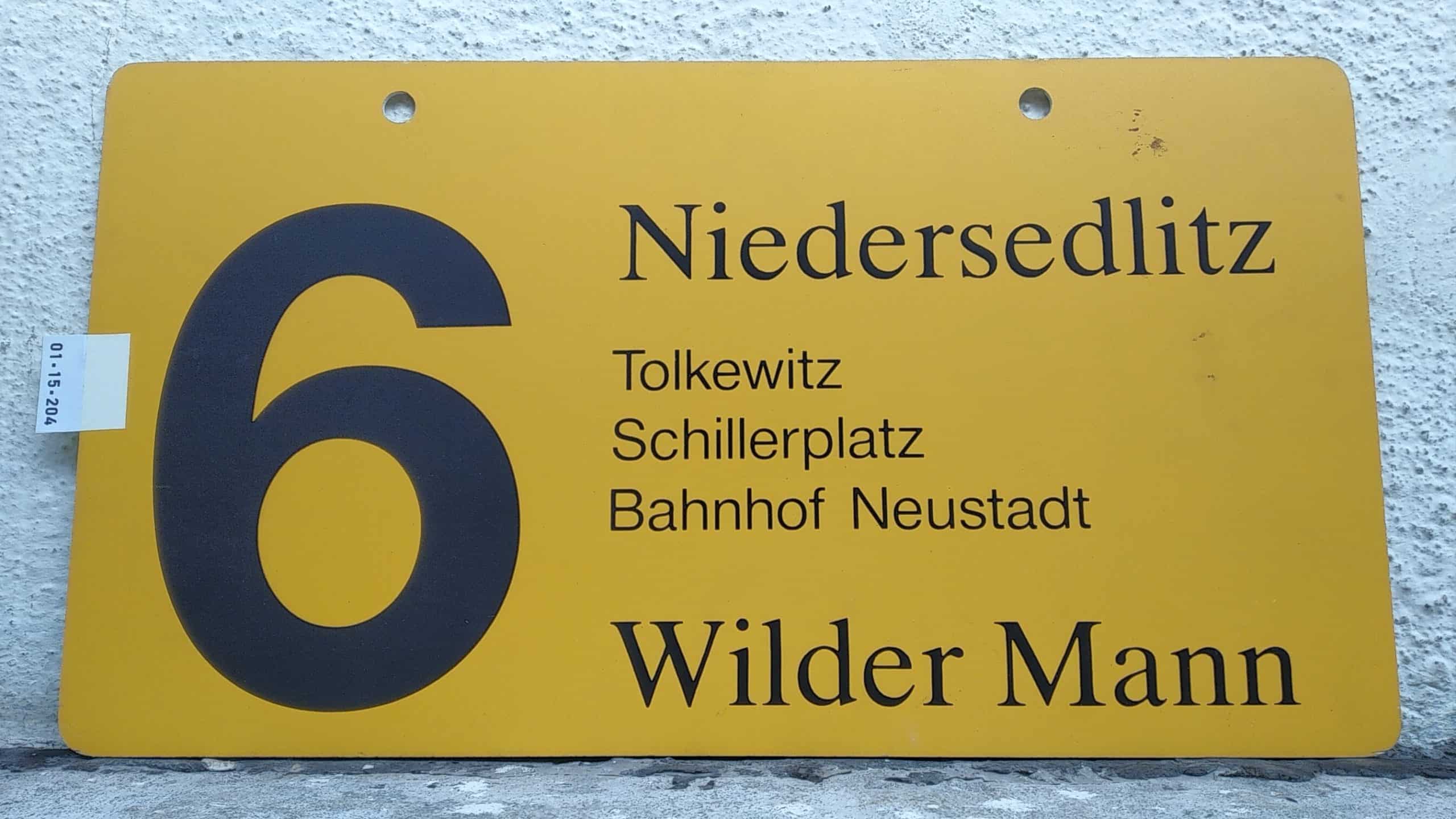 Ein seltenes Straßenbahn-Linienschild aus Dresden der Linie 6 von Niedersedlitz nach Wilder Mann #1