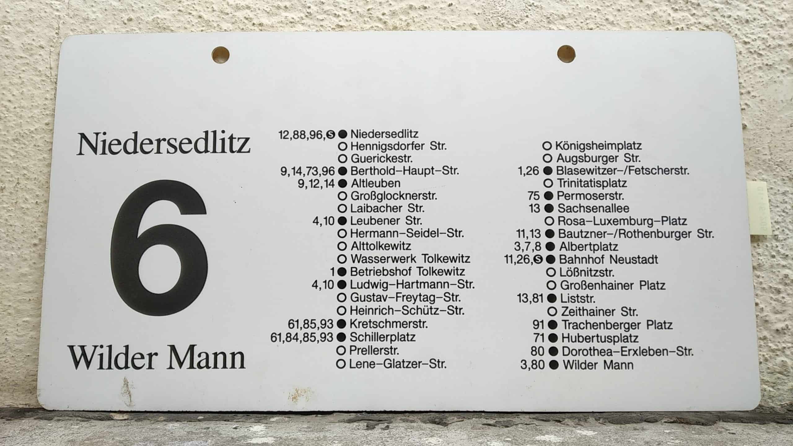 Ein seltenes Straßenbahn-Linienschild aus Dresden der Linie 6 von Niedersedlitz nach Wilder Mann #2