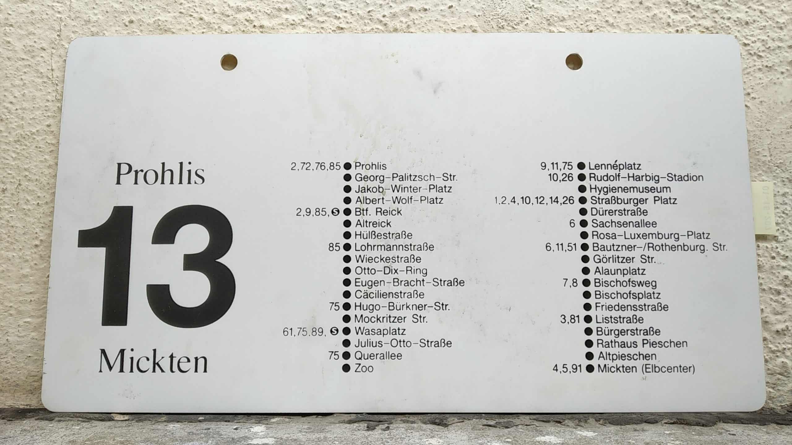 Ein seltenes Straßenbahn-Linienschild aus Dresden der Linie 13 von Prohlis nach Mickten #2