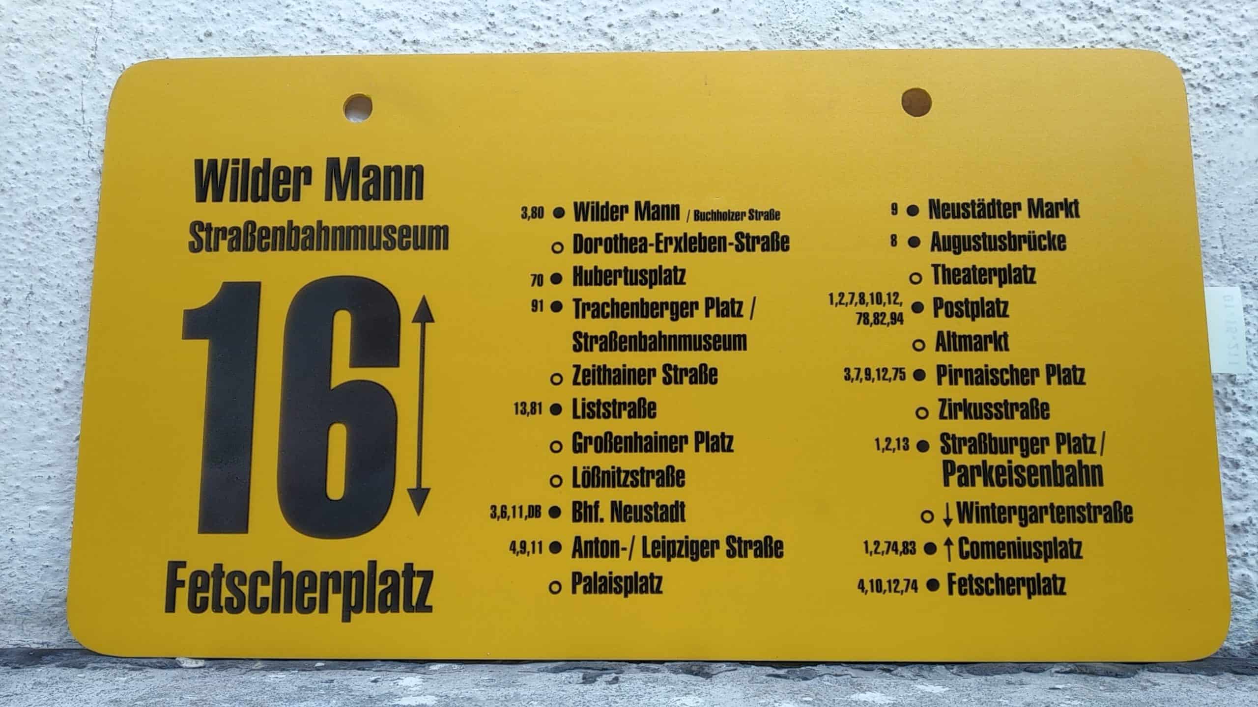Ein seltenes Straßenbahn-Linienschild aus Dresden der Linie 16 von Wilder Mann Straßenbahnmuseum nach Fetscherplatz #2