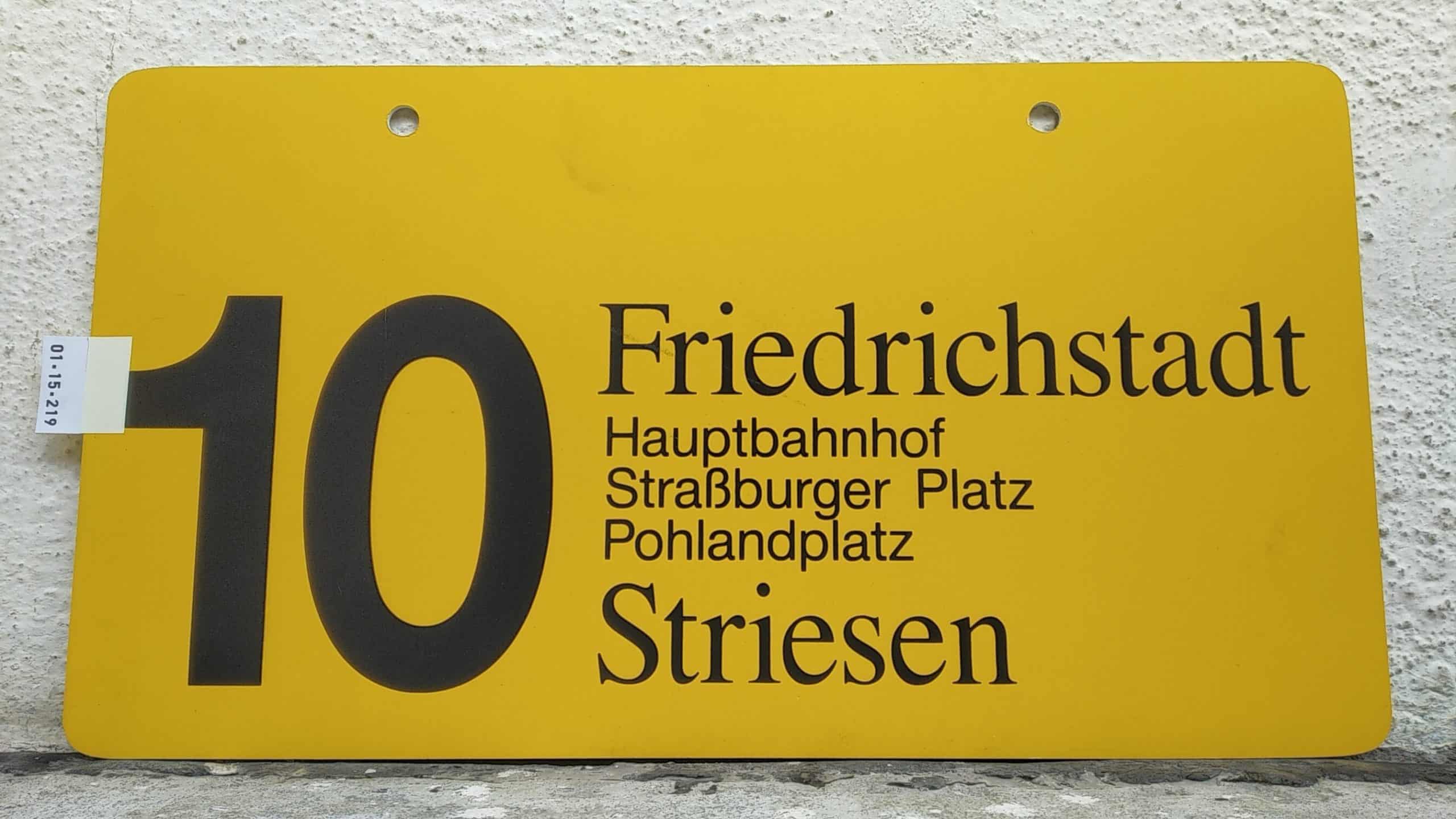 Ein seltenes Straßenbahn-Linienschild aus Dresden der Linie 10 von Friedrichstadt nach Striesen #1
