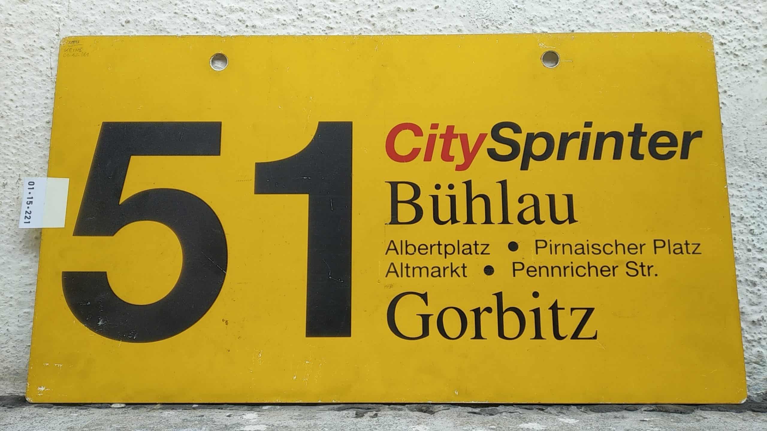 Ein seltenes Straßenbahn-Linienschild aus Dresden der Linie 51 CitySprinter von Bühlau nach Gorbitz #1