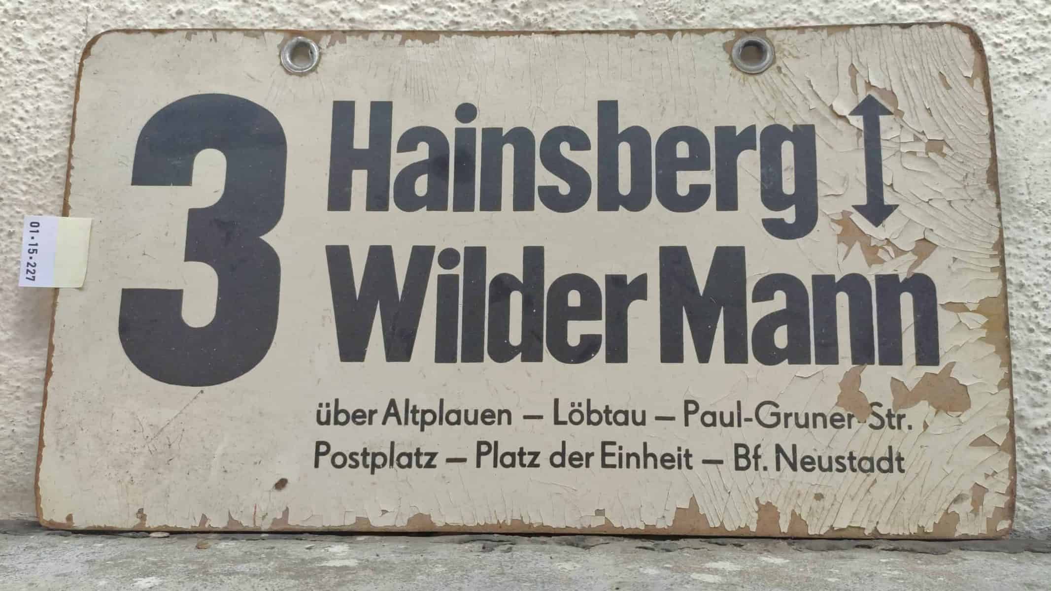Ein seltenes Linienschild aus Dresden der damaligen Straßenbahn-Linie 3 von Freital Hainsberg nach Wilder Mann. #1