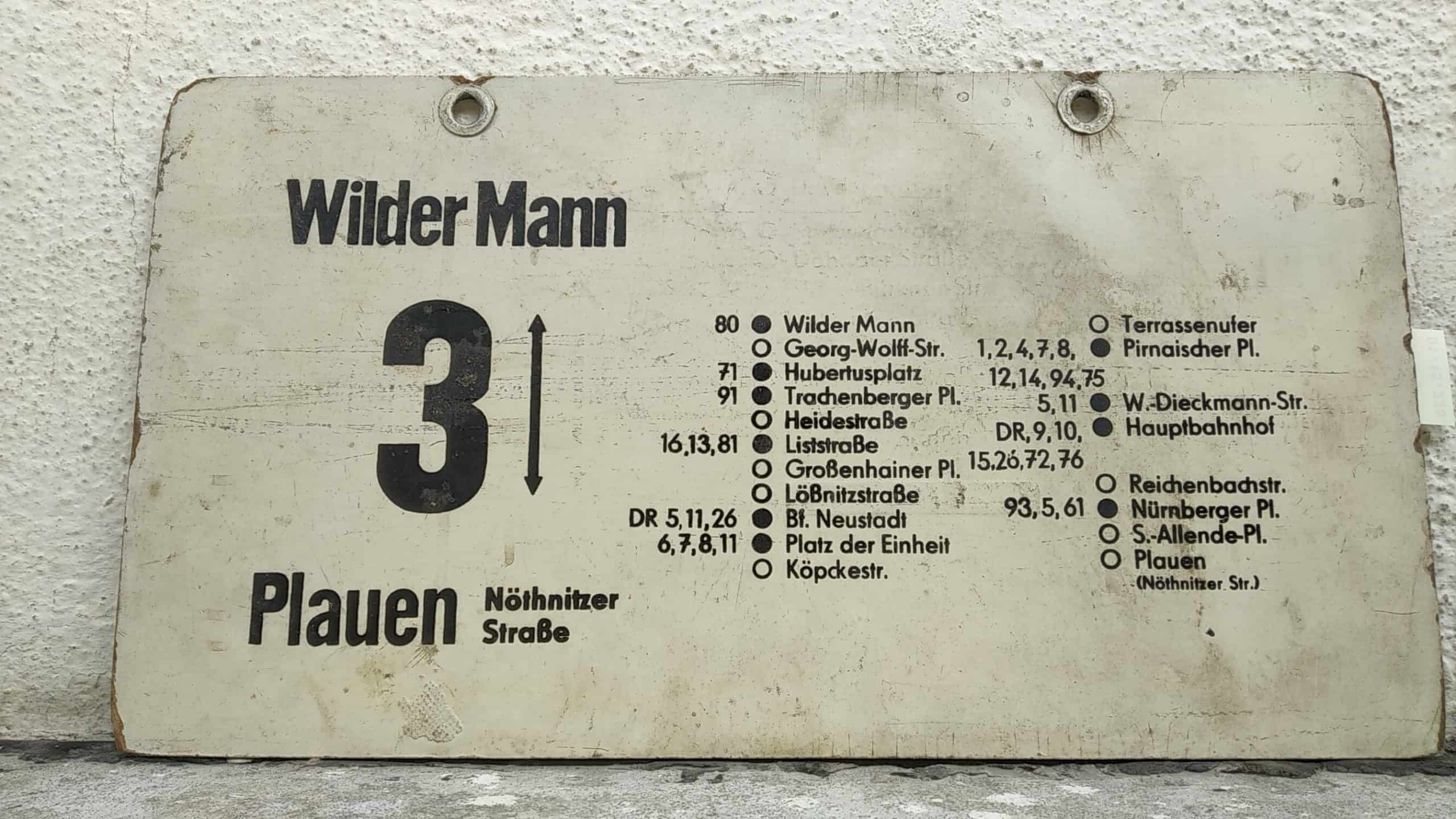 Ein seltenes Straßenbahn-Linienschild aus Dresden der Linie 3 von Wilder Mann nach Plauen (Nöthnitzer Straße) #2
