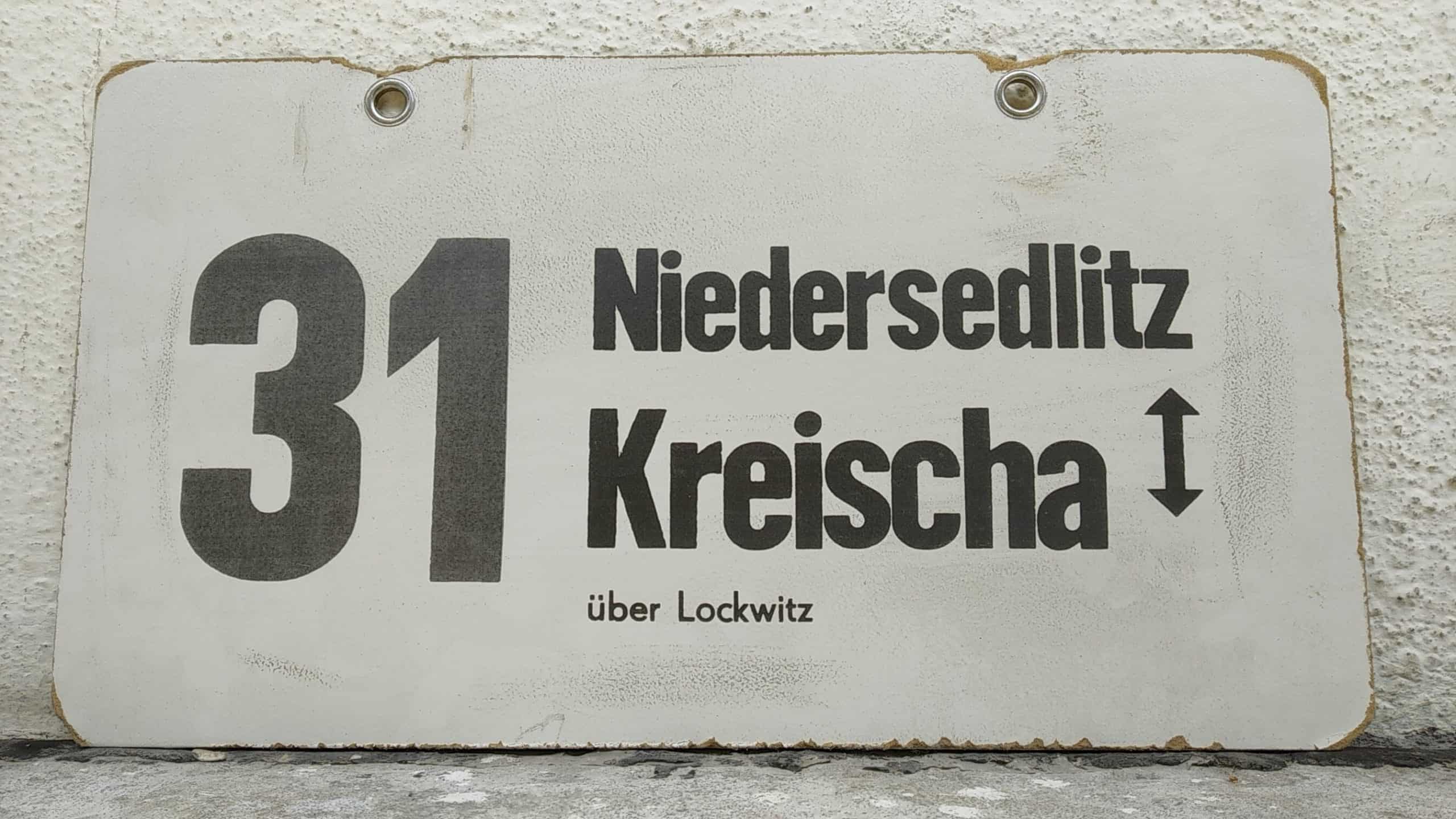 Ein seltenes Linienschild aus Dresden der damaligen Straßenbahn-Linie 31 von Niedersedlitz nach Kreischa. #1