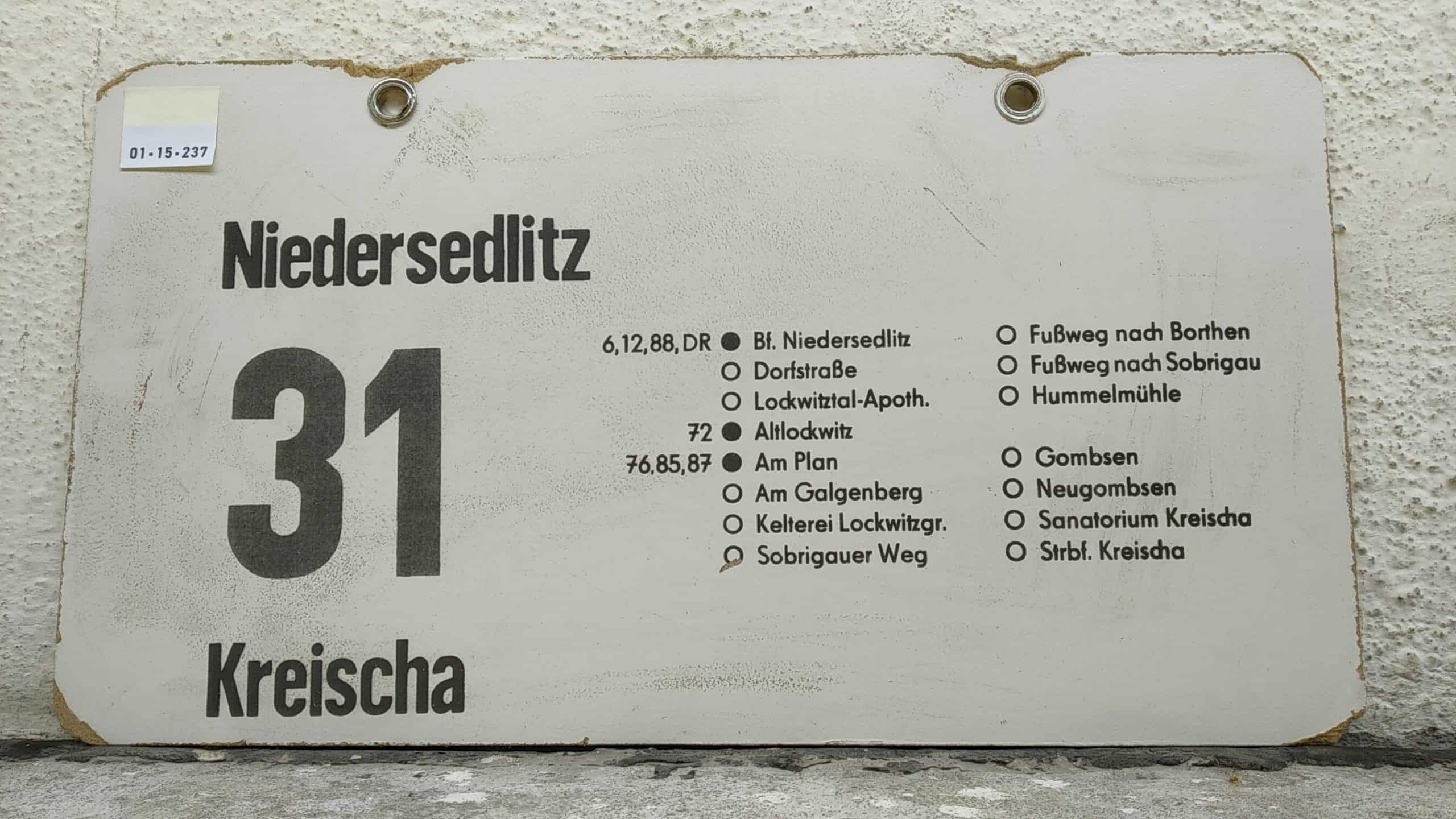 Ein seltenes Linienschild aus Dresden der damaligen Straßenbahn-Linie 31 von Niedersedlitz nach Kreischa. #2