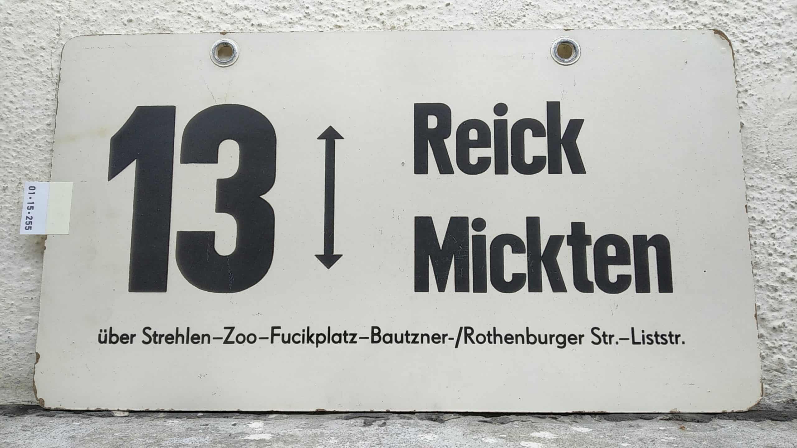 Ein seltenes Straßenbahn-Linienschild aus Dresden der Linie 13 von Reick nach Mickten #1
