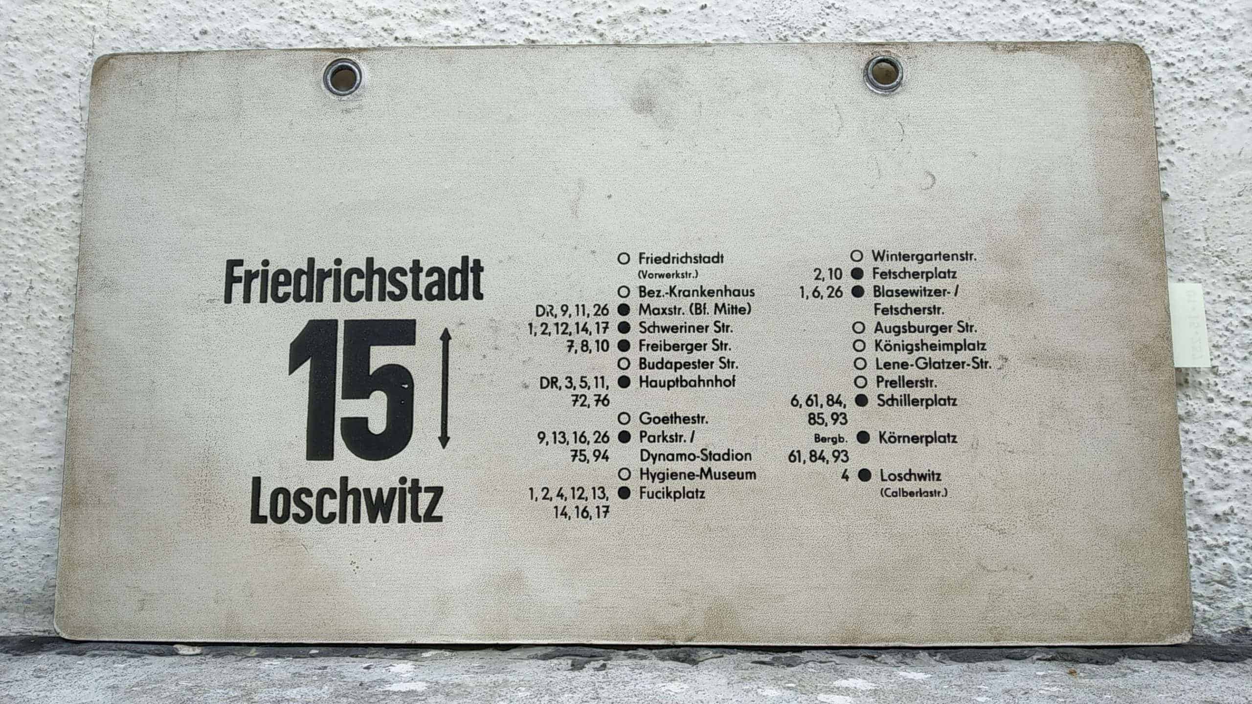 Ein seltenes Straßenbahn-Linienschild aus Dresden der Linie 15 von Friedrichstadt nach Loschwitz #2